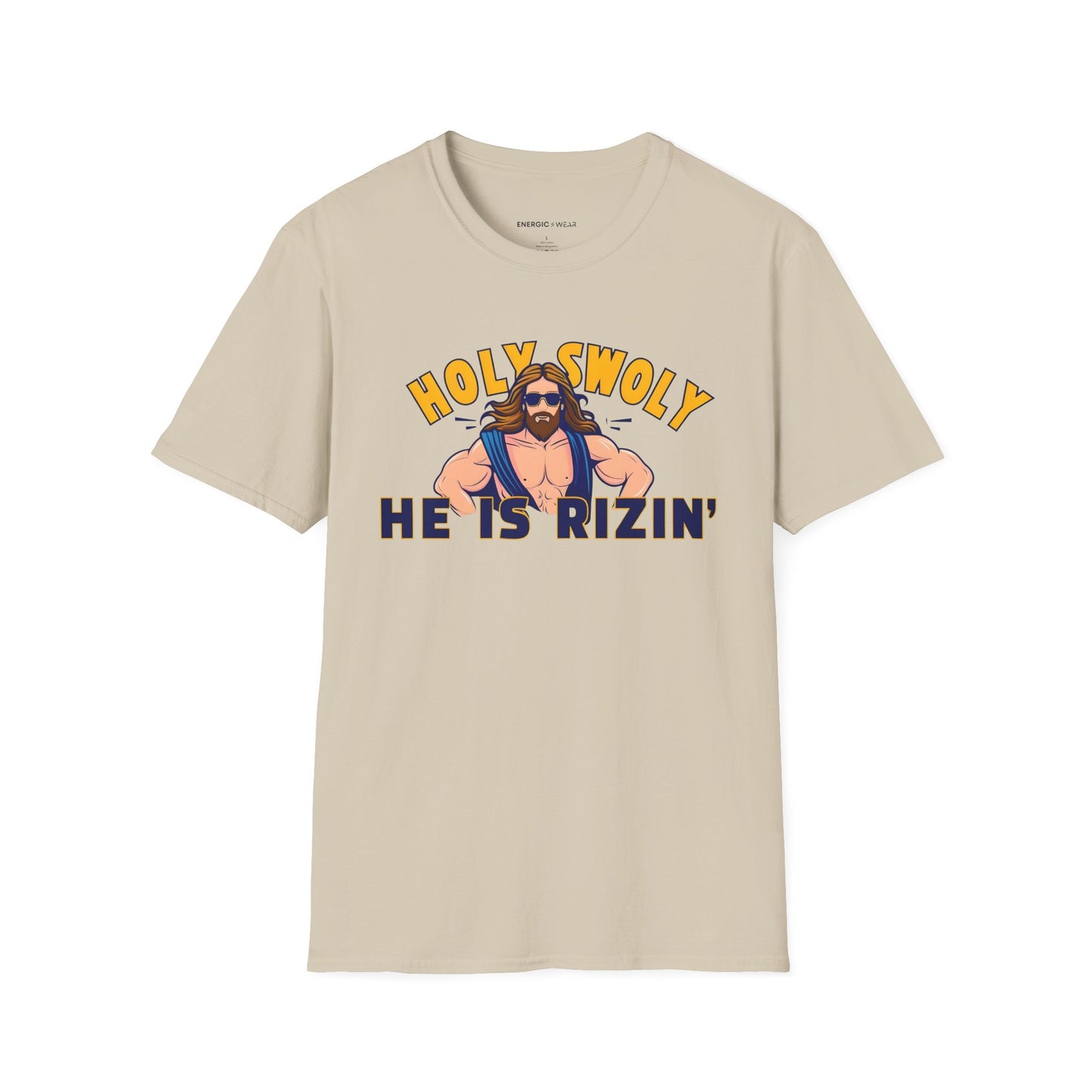 HOLY SWOLY HE IS RIZZIN - Funny Gym Shirt