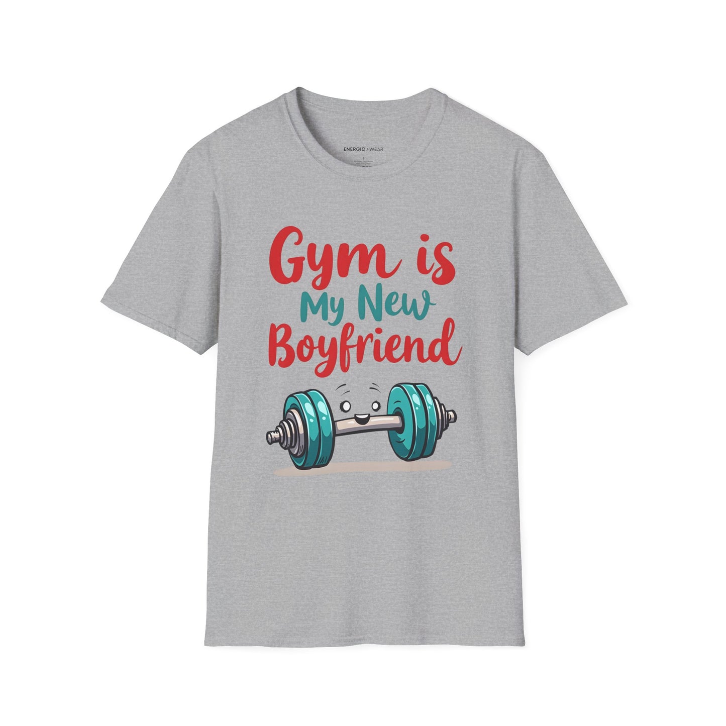 Gym is My New Boyfriend! Funny Fitness Shirt