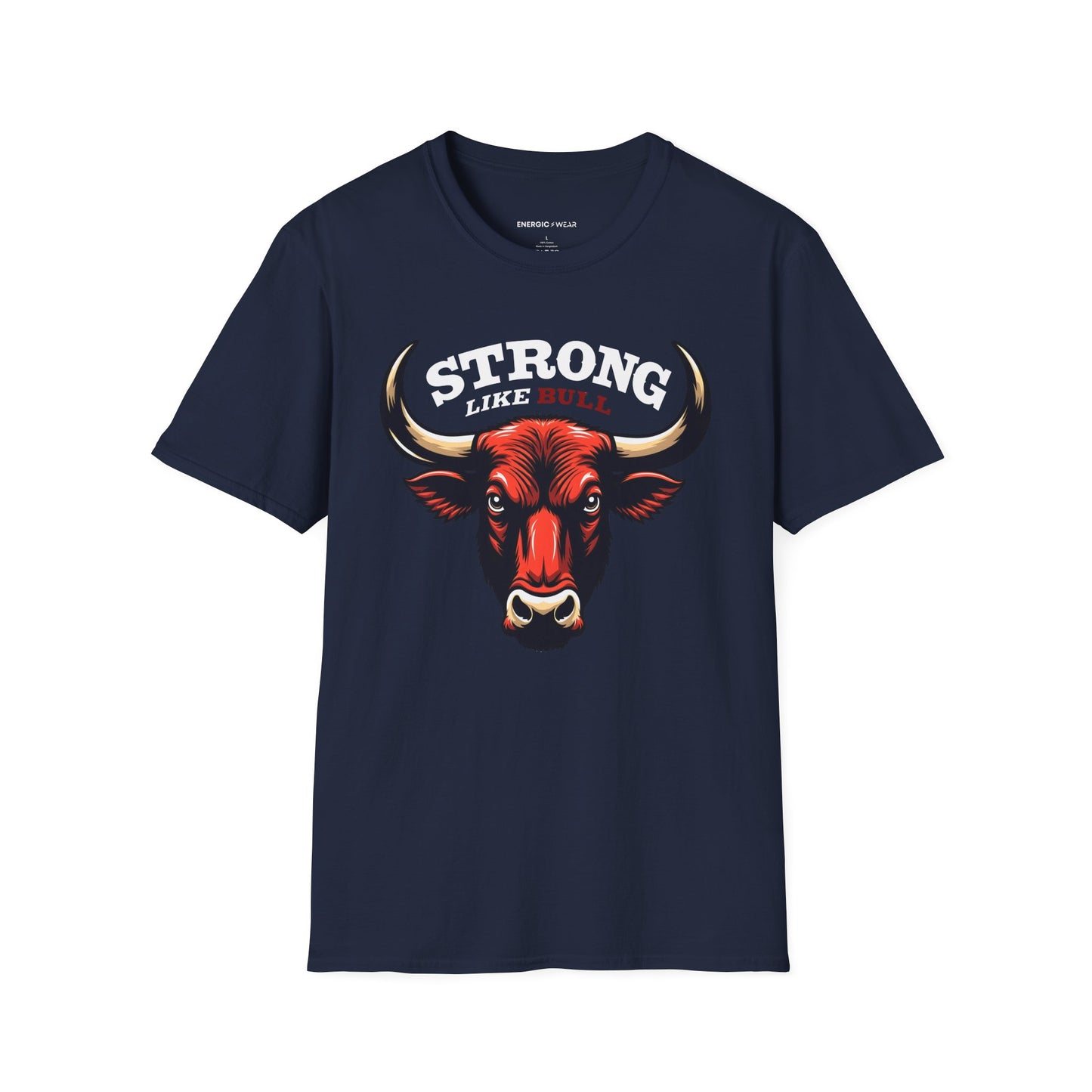 STRONG LIKe A BULL! TShirt – Motivation Tee