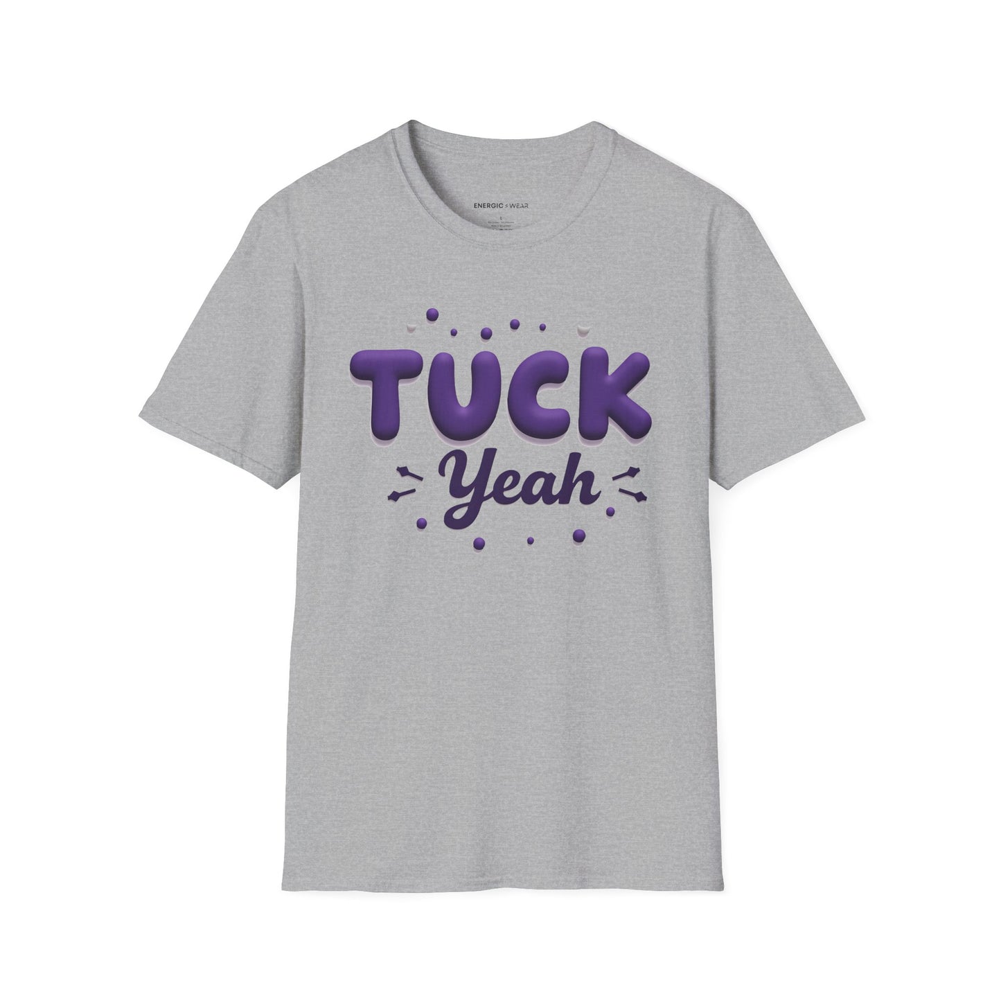 Tuck Yeah! Funny Tee