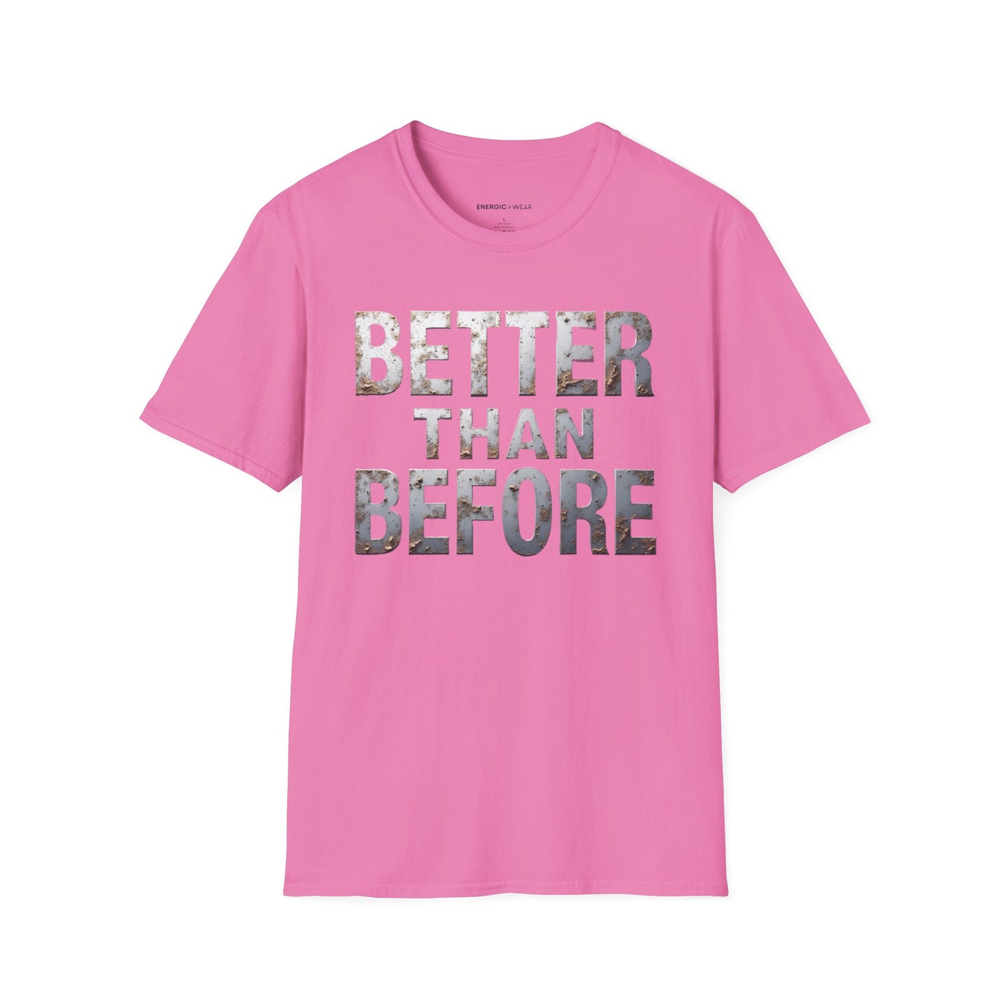 Better Than Before - Motivational Fitness Shirt