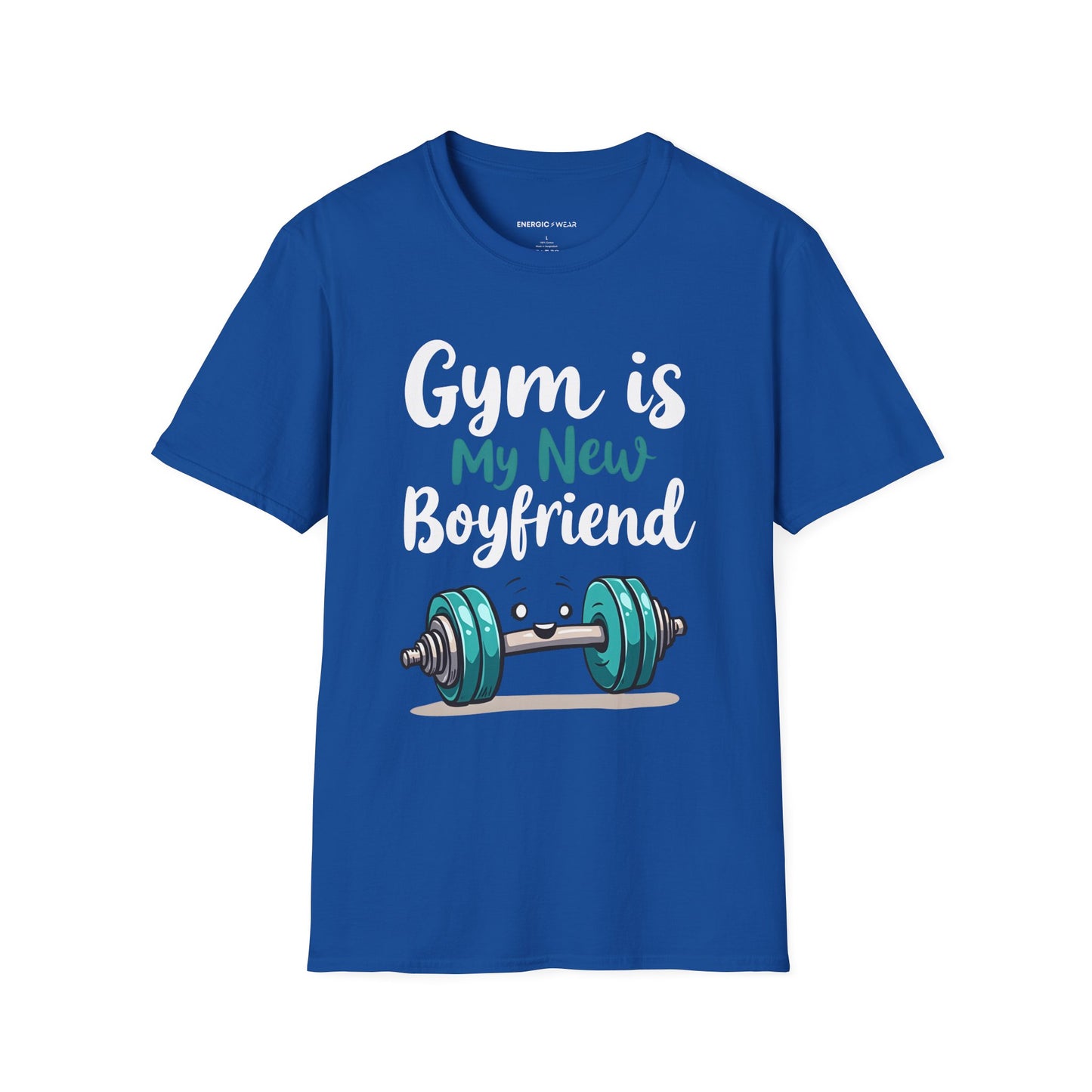 Gym is My New Boyfriend! Funny Fitness Shirt