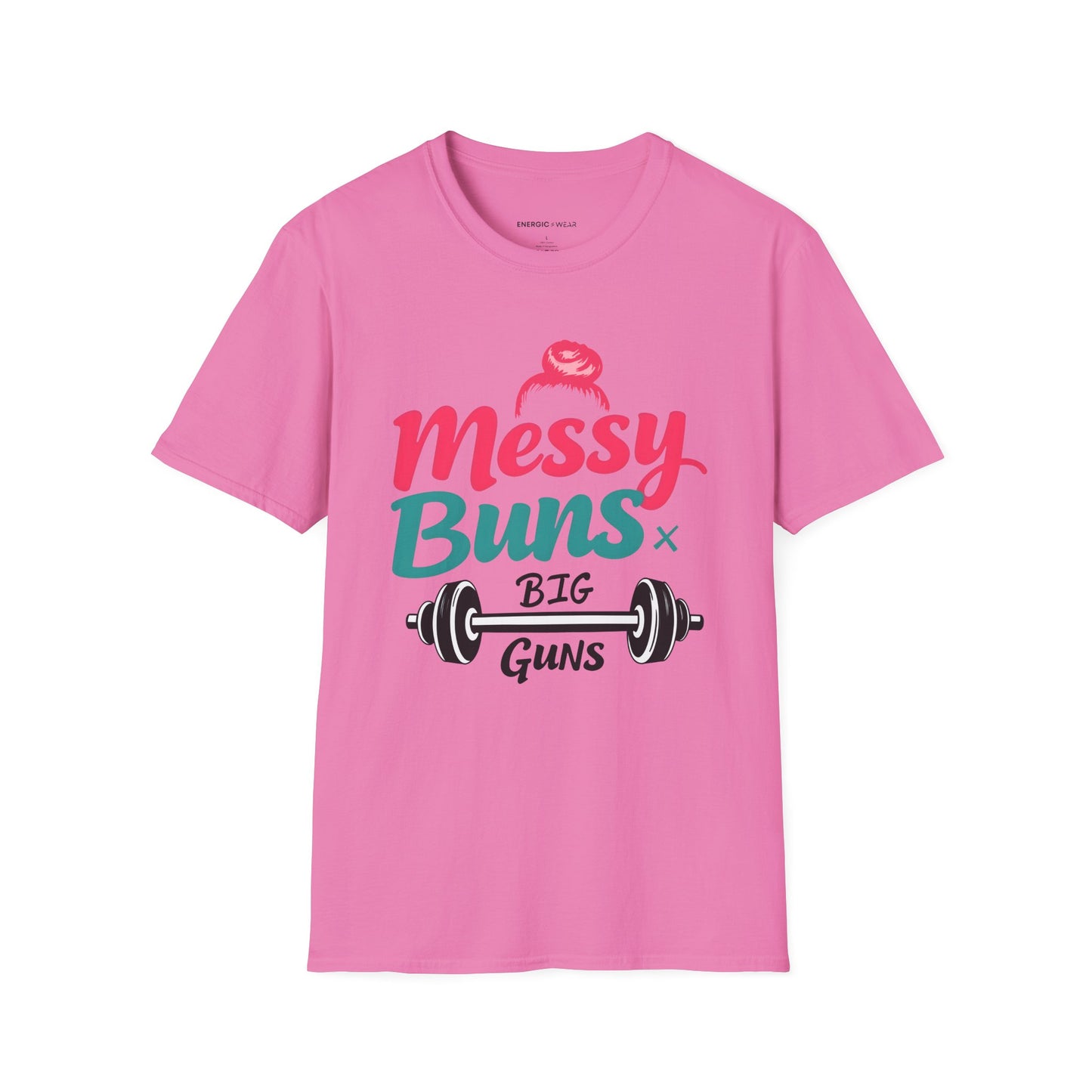 Messy Buns Big Guns! Funny Women’s Gym Shirt