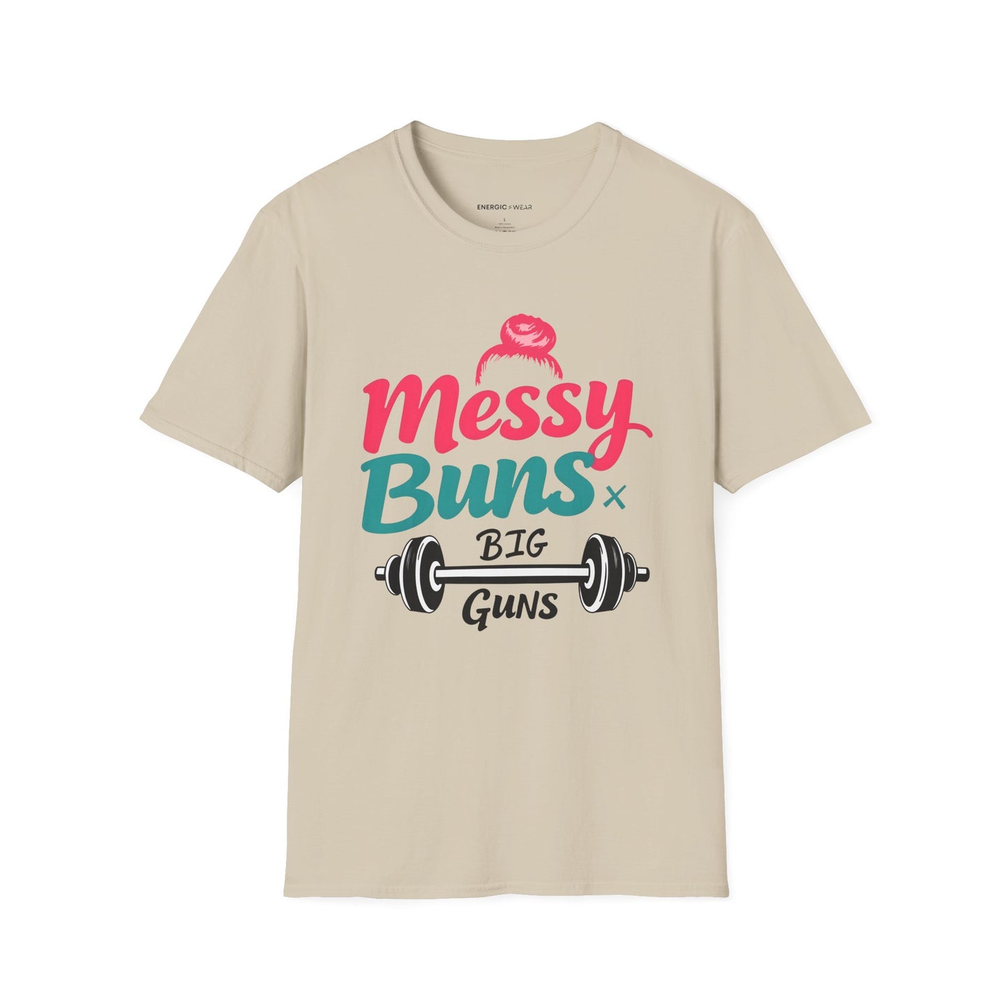 Messy Buns Big Guns! Funny Women’s Gym Shirt