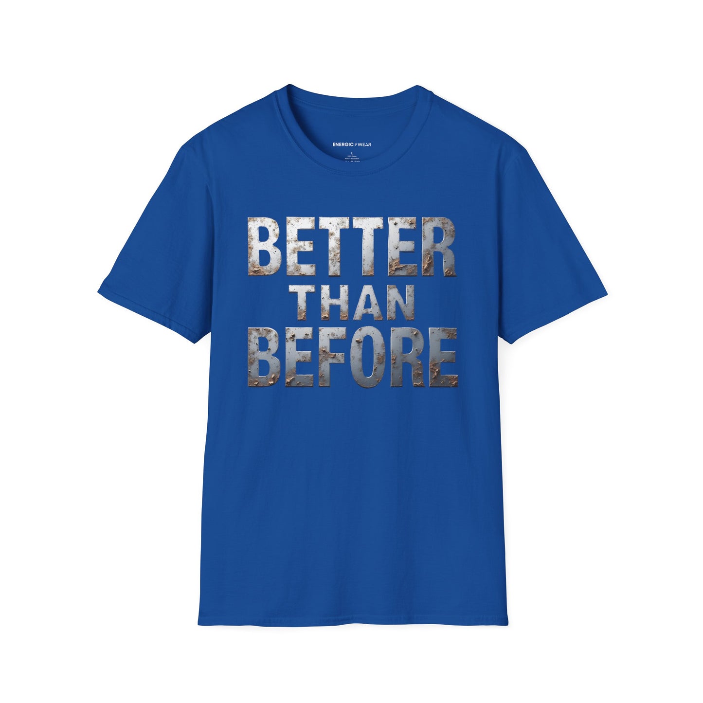 Better Than Before - Motivational Fitness Shirt