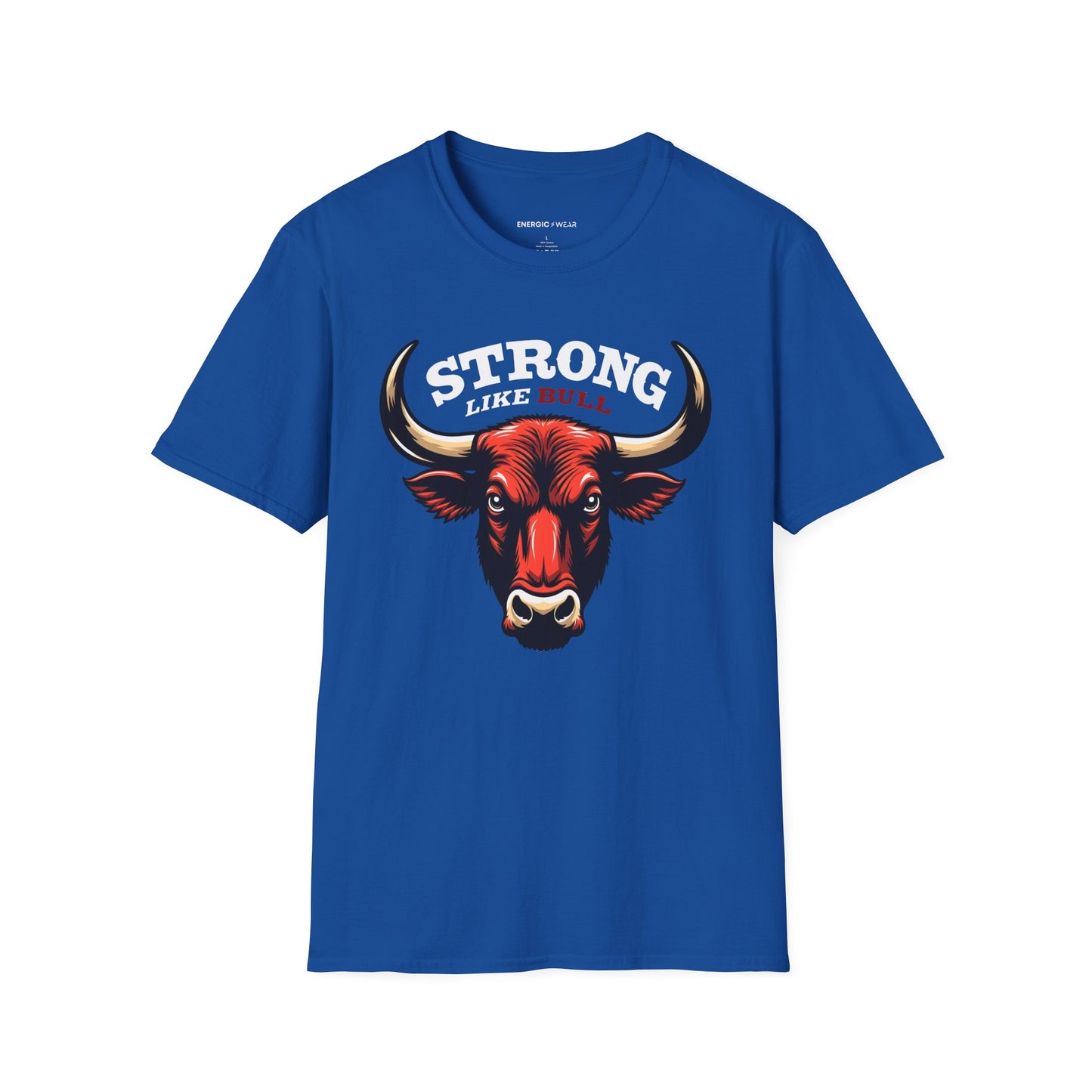 STRONG LIKe A BULL! TShirt – Motivation Tee