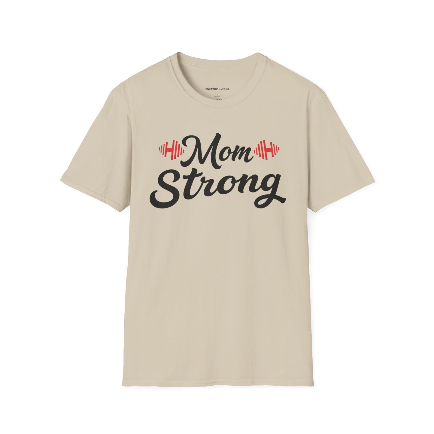 Mom Strong! TShirt – Motivational Strong Mom Tee