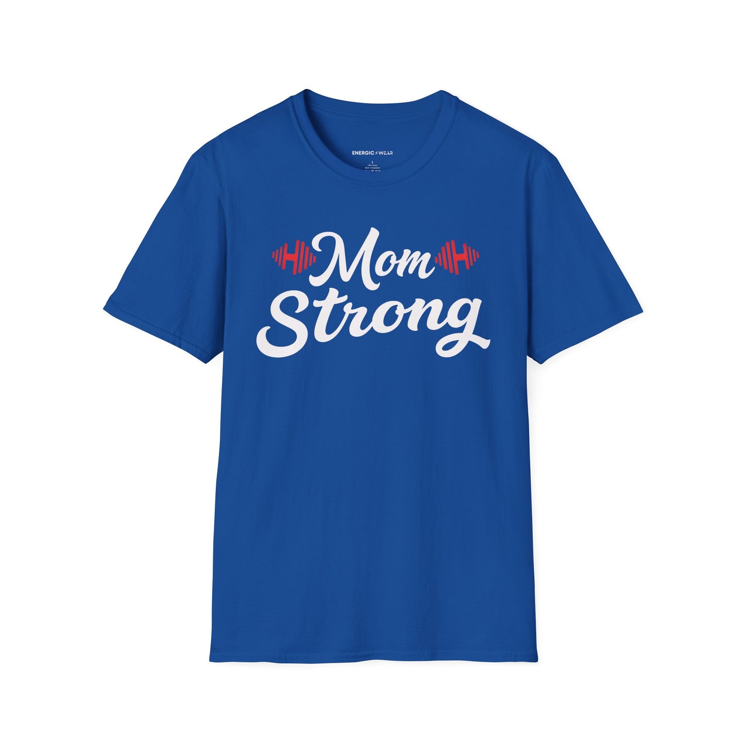Mom Strong! TShirt – Motivational Strong Mom Tee