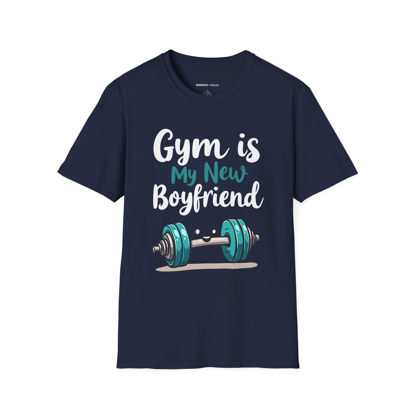 Gym is My New Boyfriend! Funny Fitness Shirt