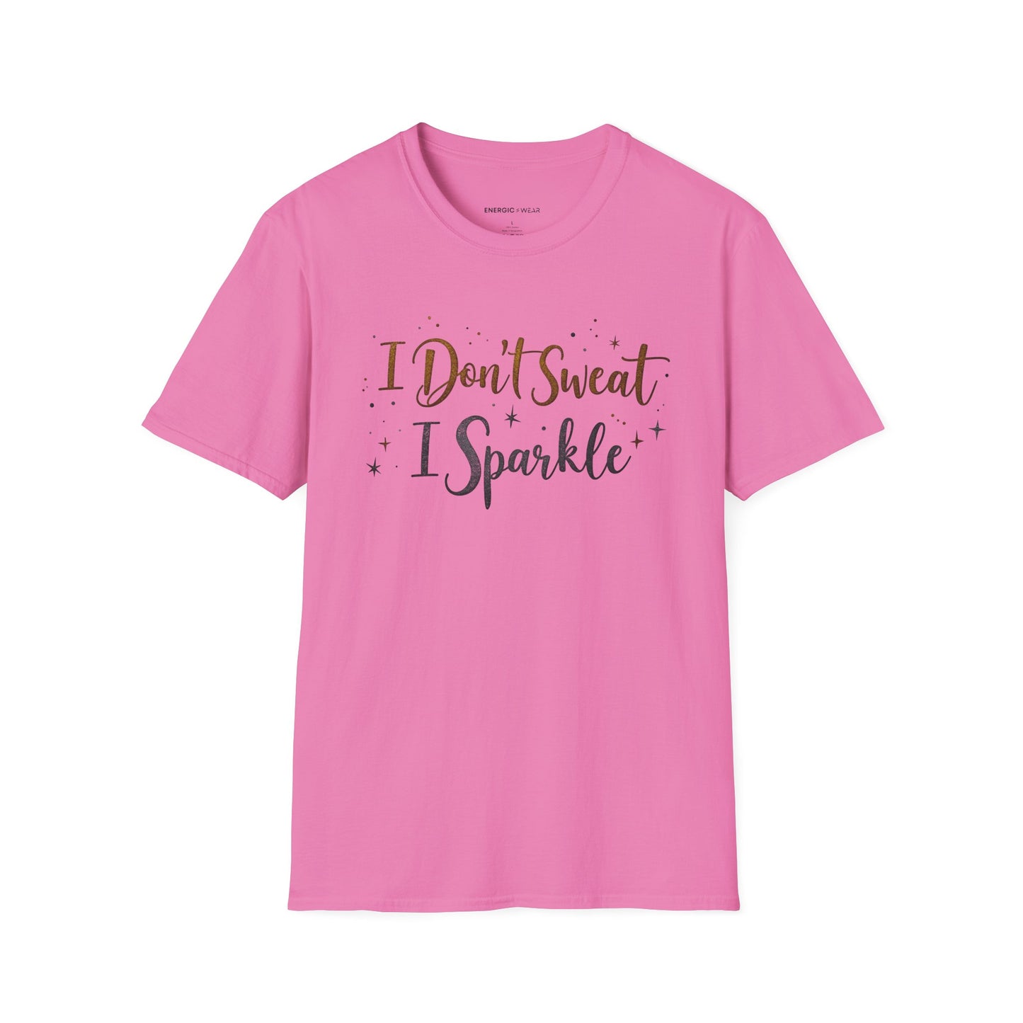 I don't sweat I sparkle - Funny Fitness Tee