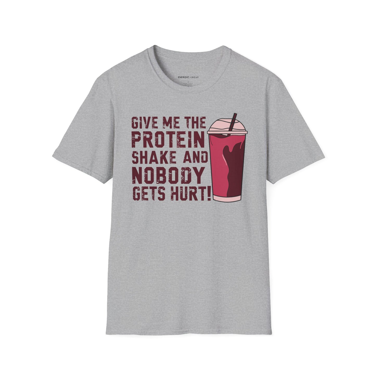 Give Me The Protein Shake And Nobody Gets Hurt! Funny Gym Tee