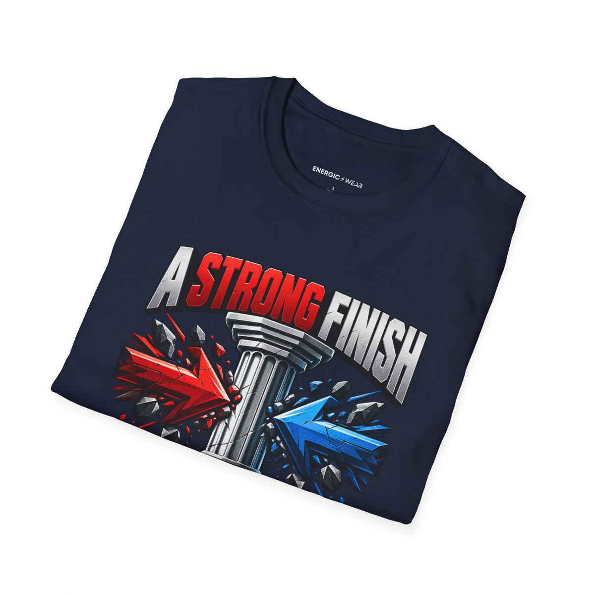 Graphic fitness T-shirt featuring the "A Strong Finish Starts With a Stable Middle" design.