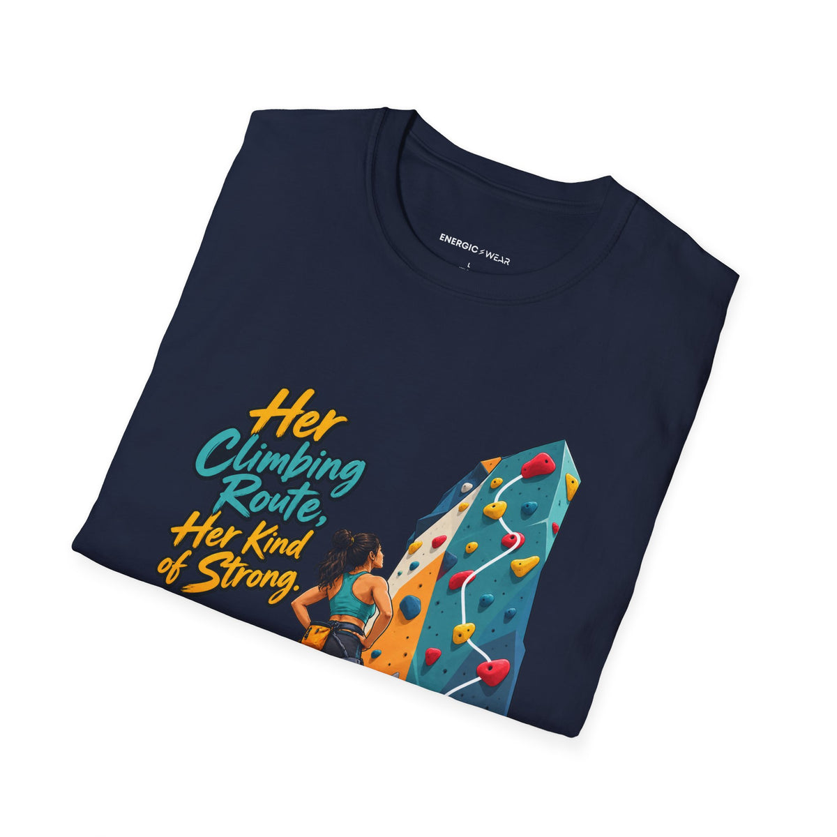 Her Climbing Route Her Kind of Strong T-Shirt
