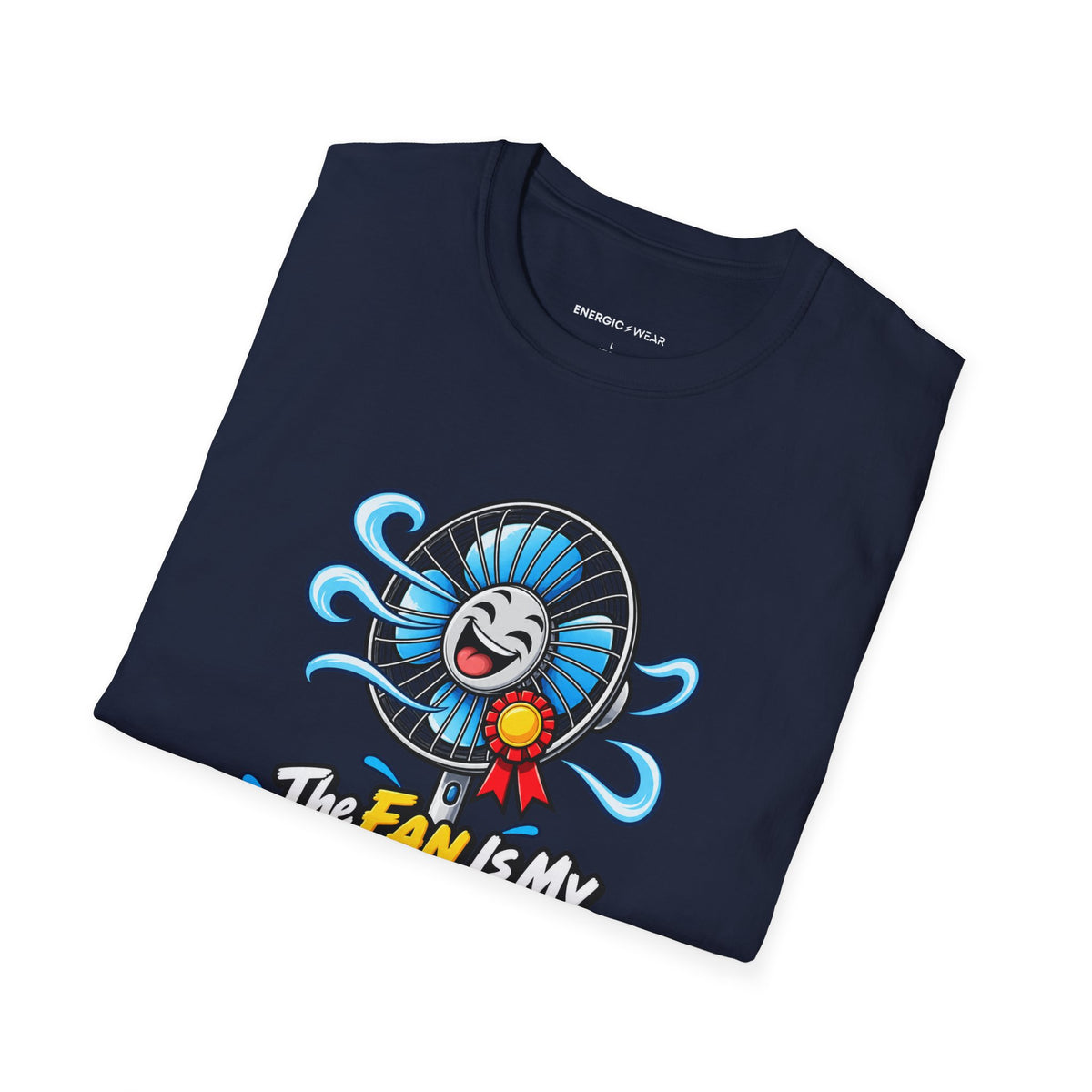 Graphic fitness T-shirt featuring the "The Fan Is My Favorite Training Partner" design.