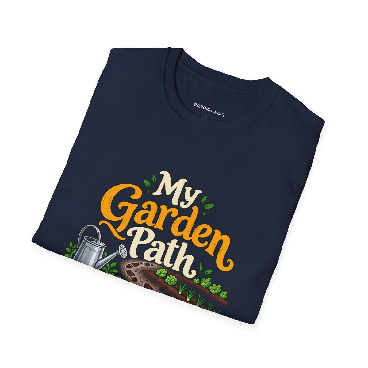Graphic fitness T-shirt featuring the "My Garden Path Counts Toward My Day" design.