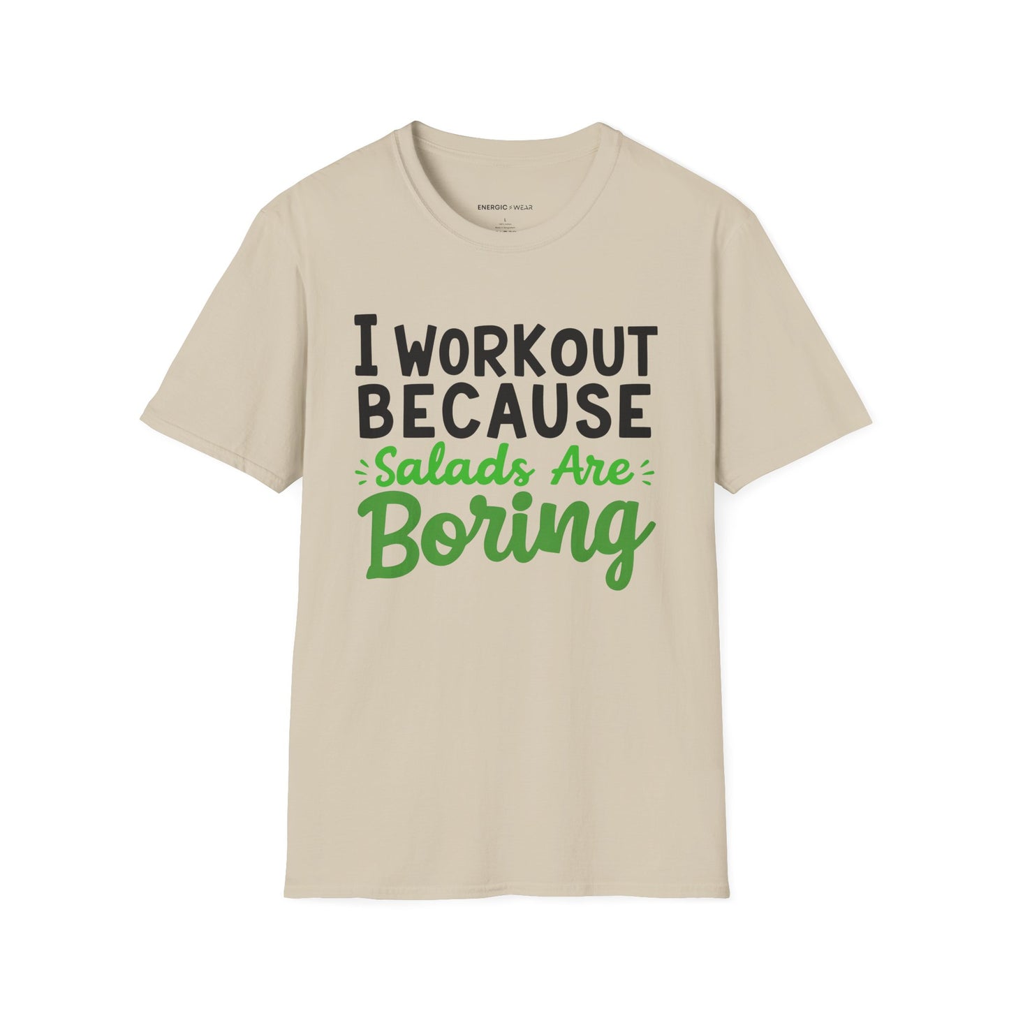 I workout Because Salads Are Boring! Funny Fitness tee