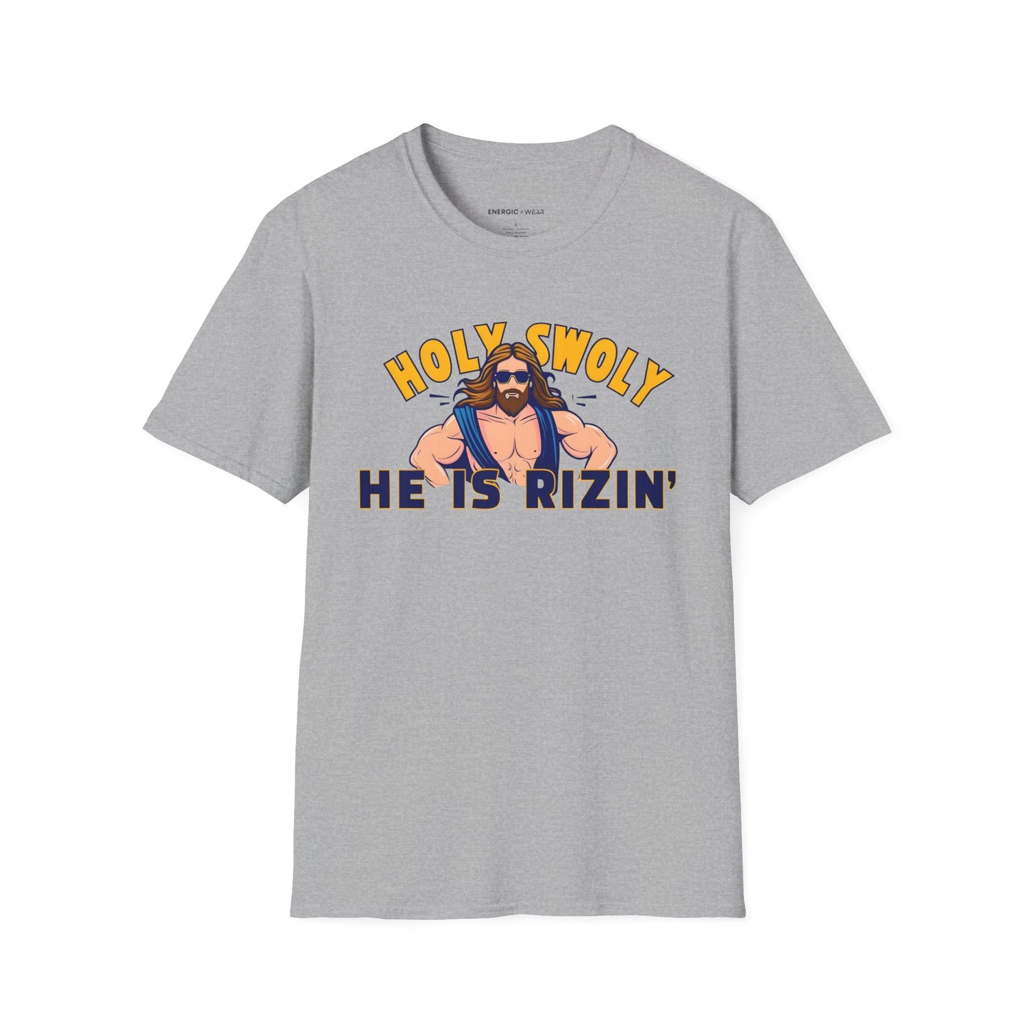 HOLY SWOLY HE IS RIZZIN - Funny Gym Shirt