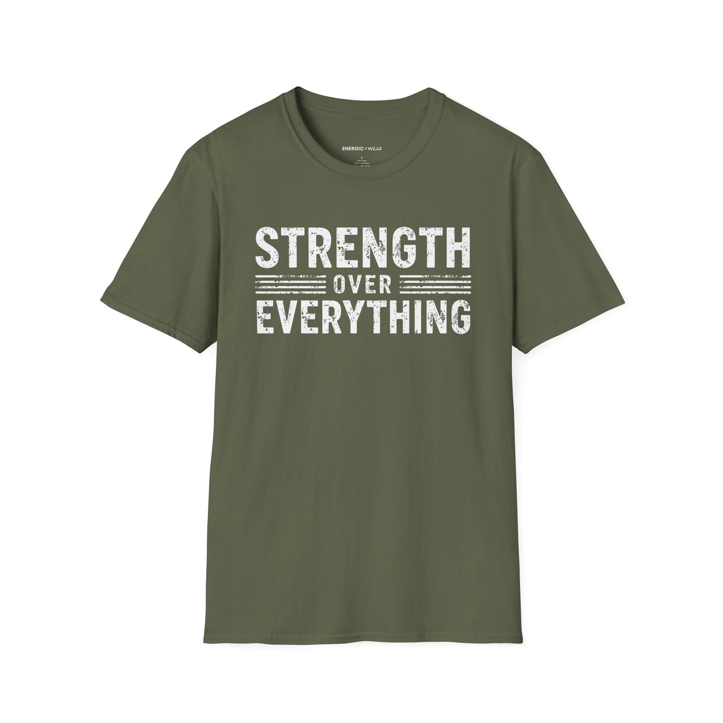 Strength Over Everything! TShirt – Motivation Tee