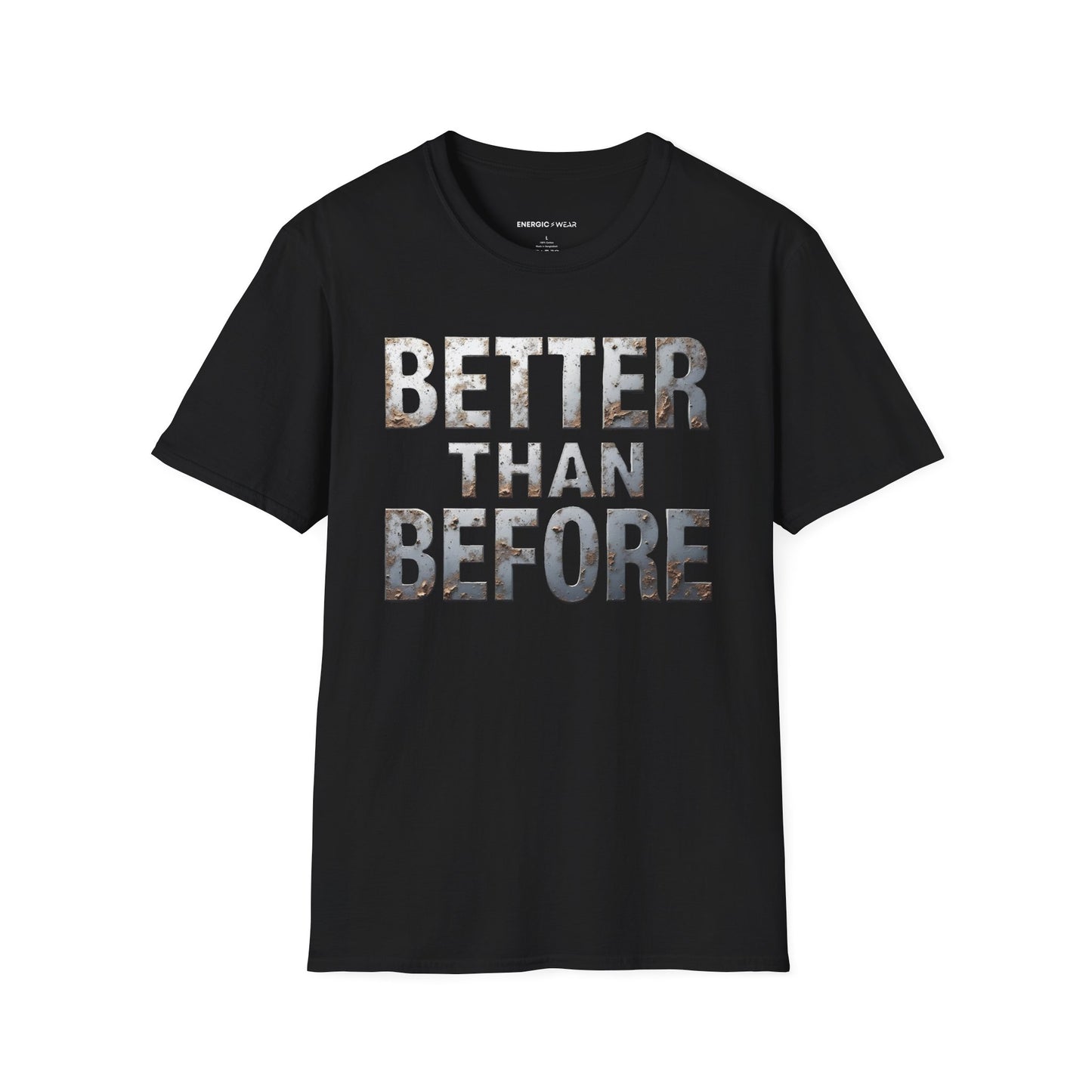 Better Than Before - Motivational Fitness Shirt