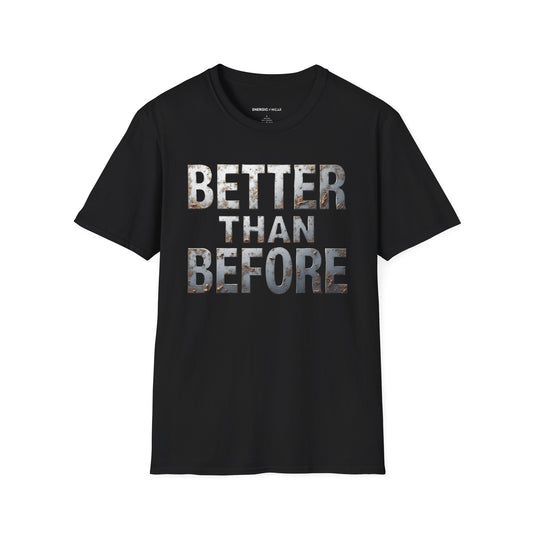 Better Than Before - Motivational Fitness Shirt