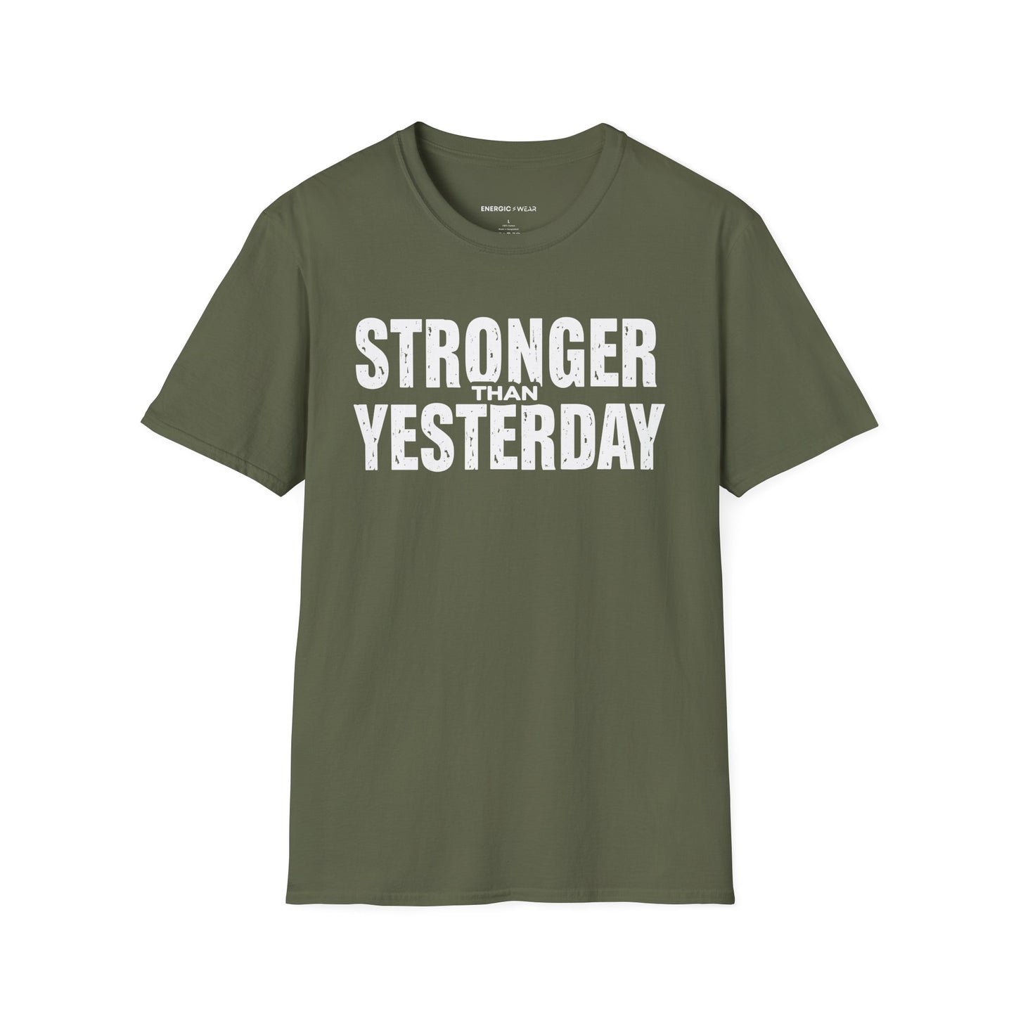 Stronger than Yesterday! TShirt – Motivational Tee