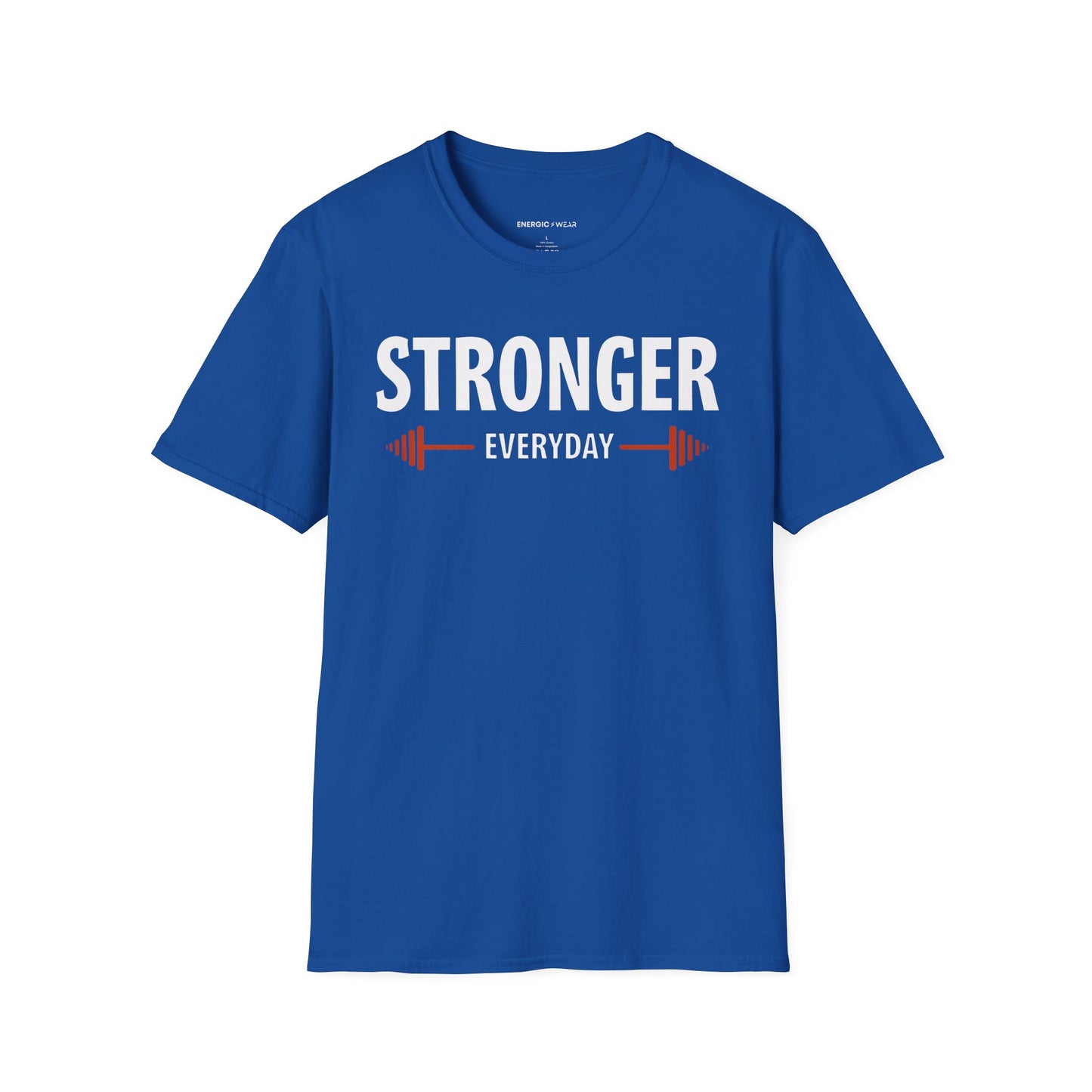 Stronger Everyday! TShirt – Motivation Tee