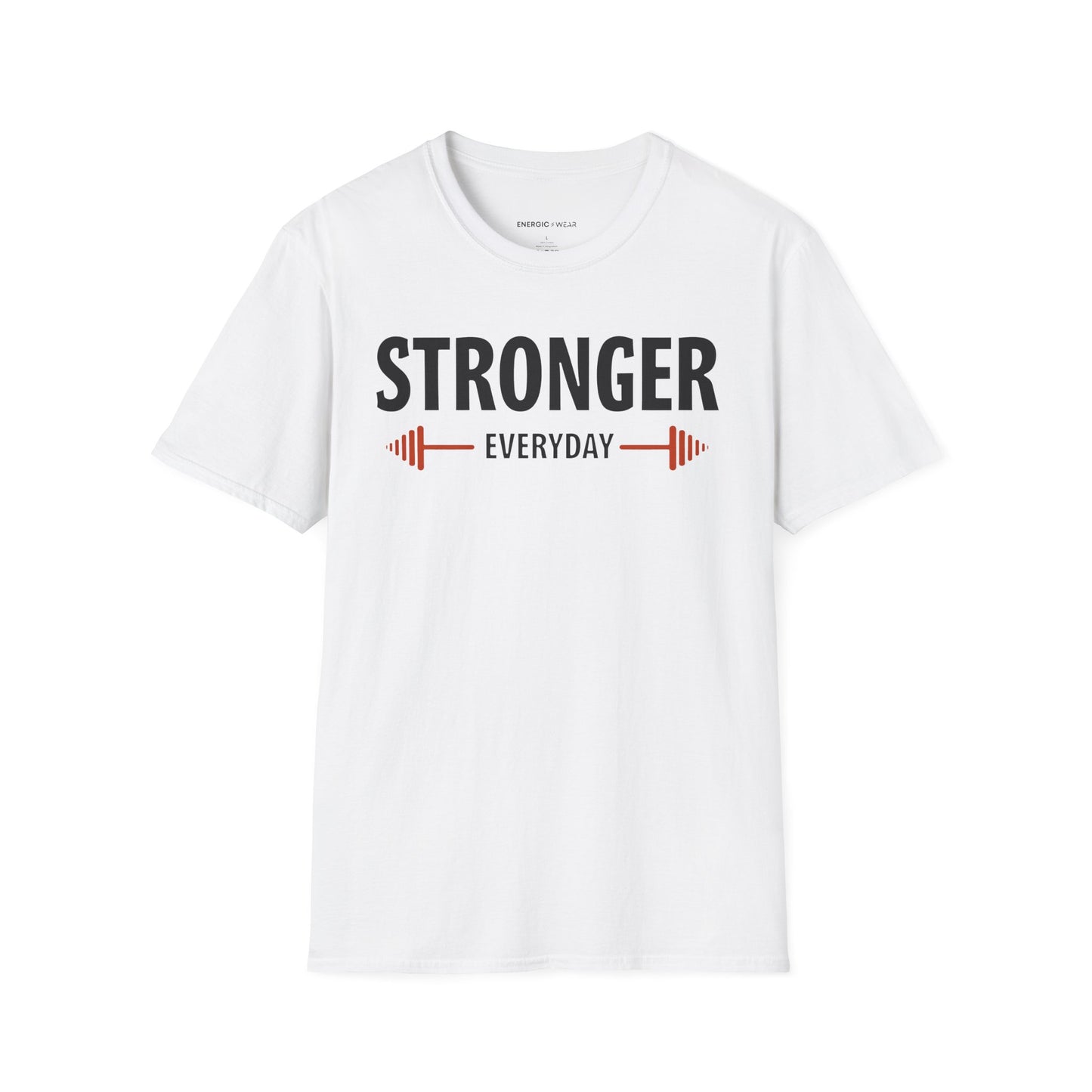 Stronger Everyday! TShirt – Motivation Tee