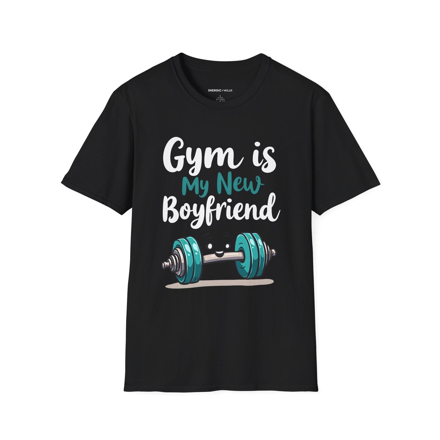 Gym is My New Boyfriend! Funny Fitness Shirt