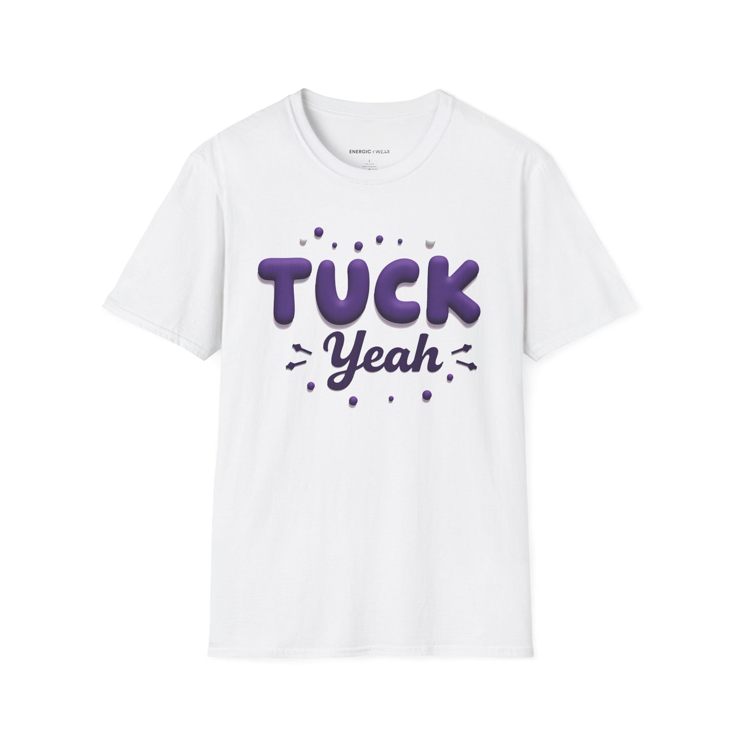 Tuck Yeah! Funny Tee