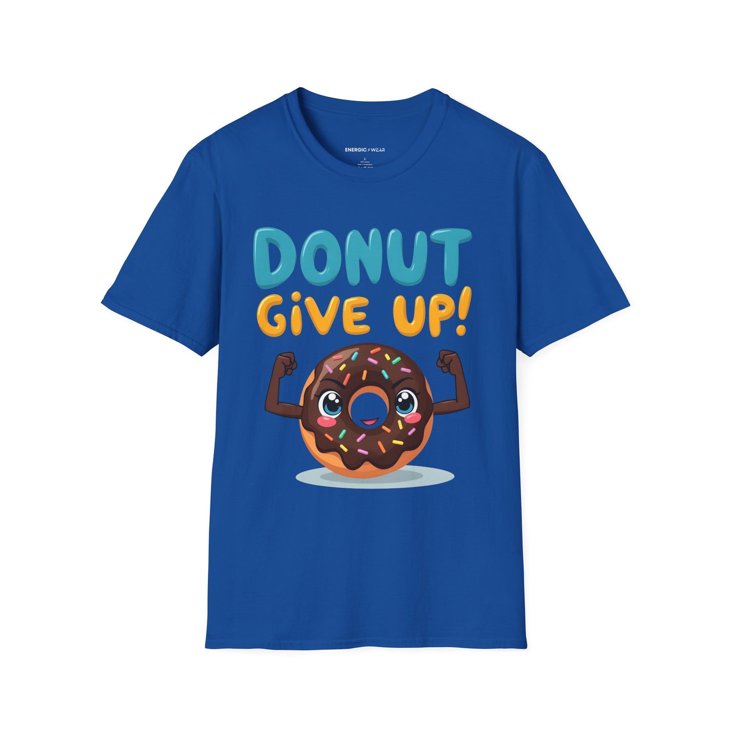 DoNut Give Up - Funny Motivational Gym Tee