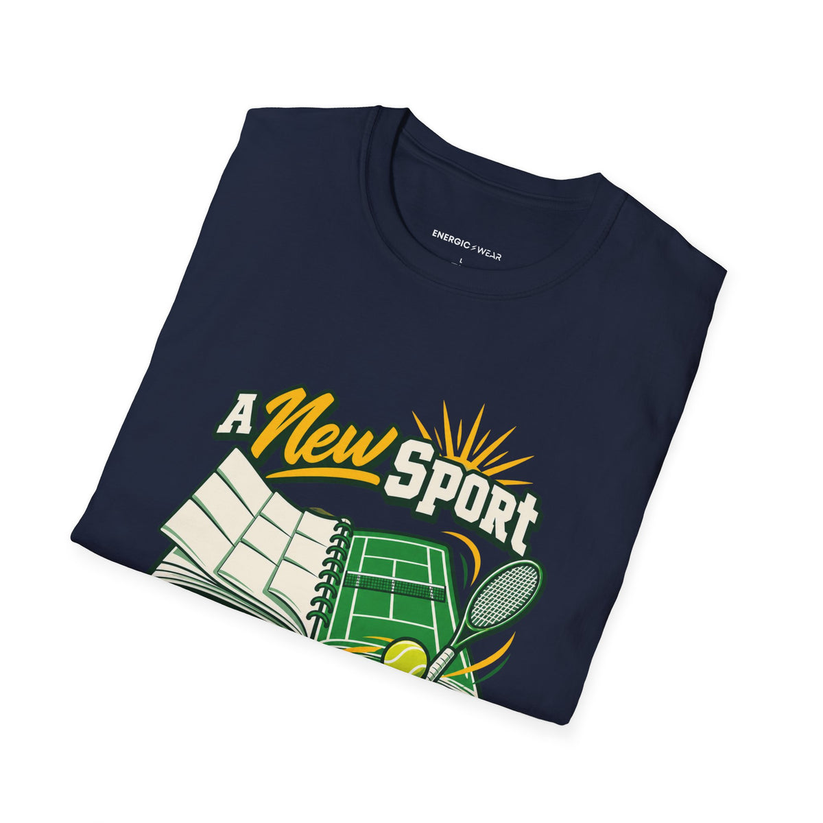 A New Sport Gives the Week a Fresh Start T-Shirt