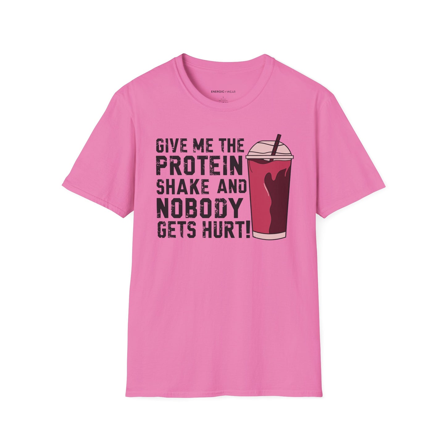 Give Me The Protein Shake And Nobody Gets Hurt! Funny Gym Tee
