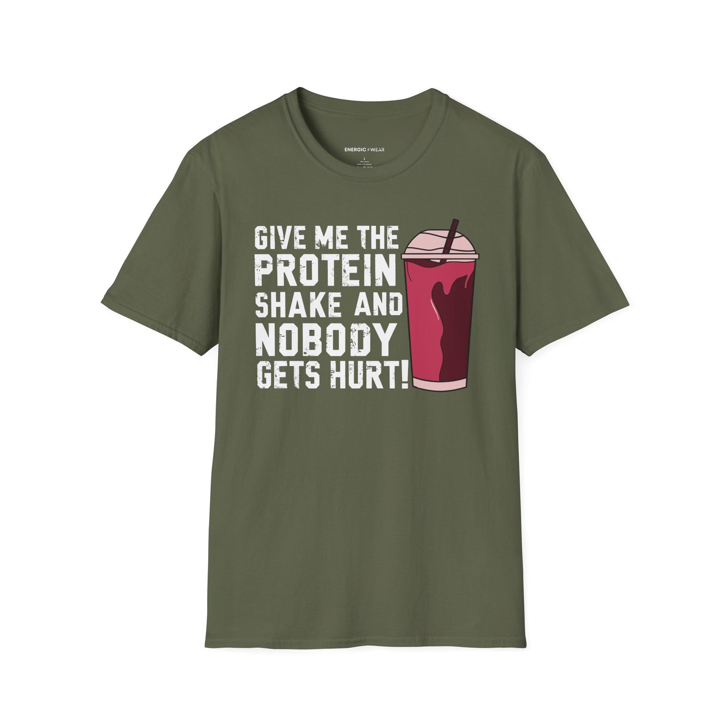 Give Me The Protein Shake And Nobody Gets Hurt! Funny Gym Tee