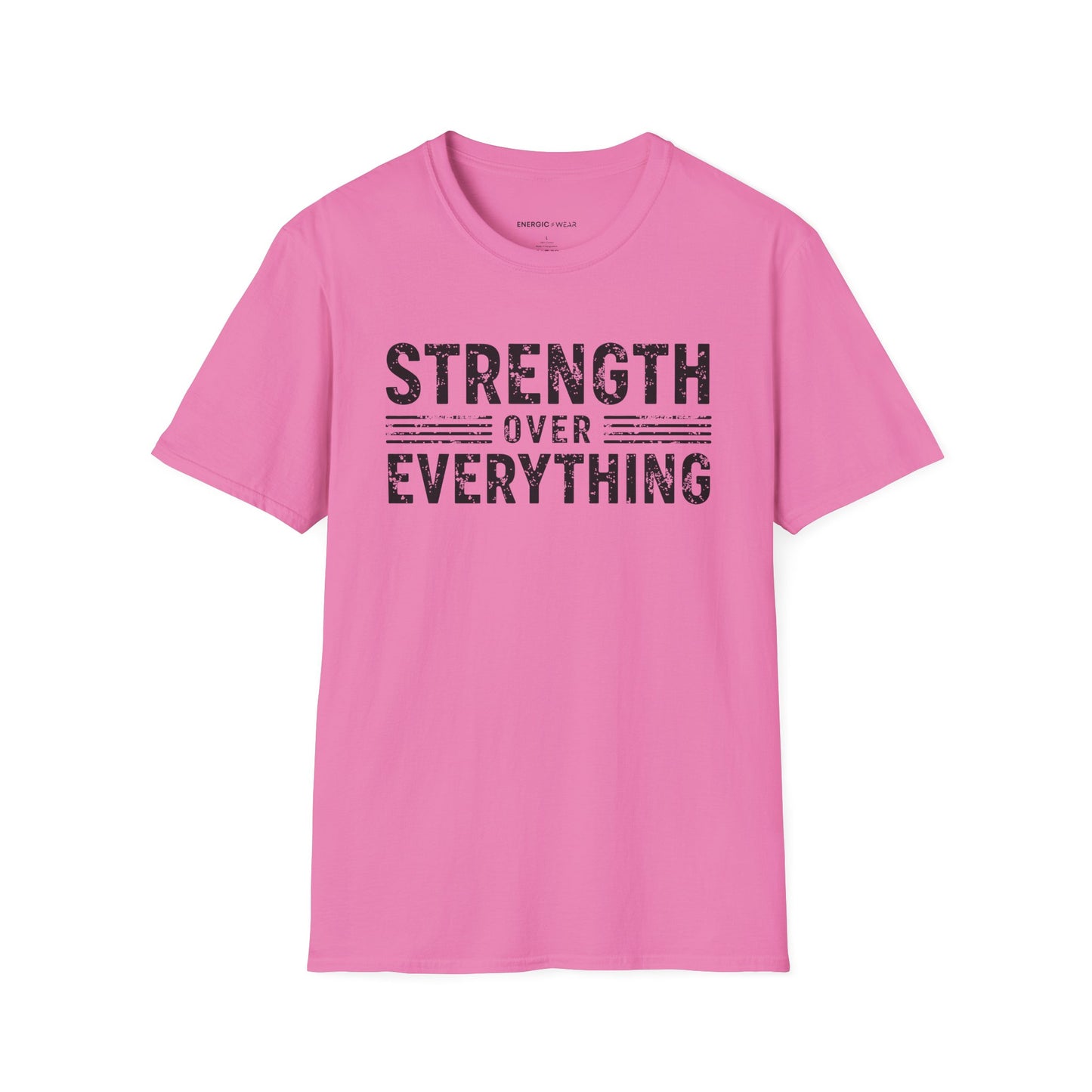 Strength Over Everything! TShirt – Motivation Tee