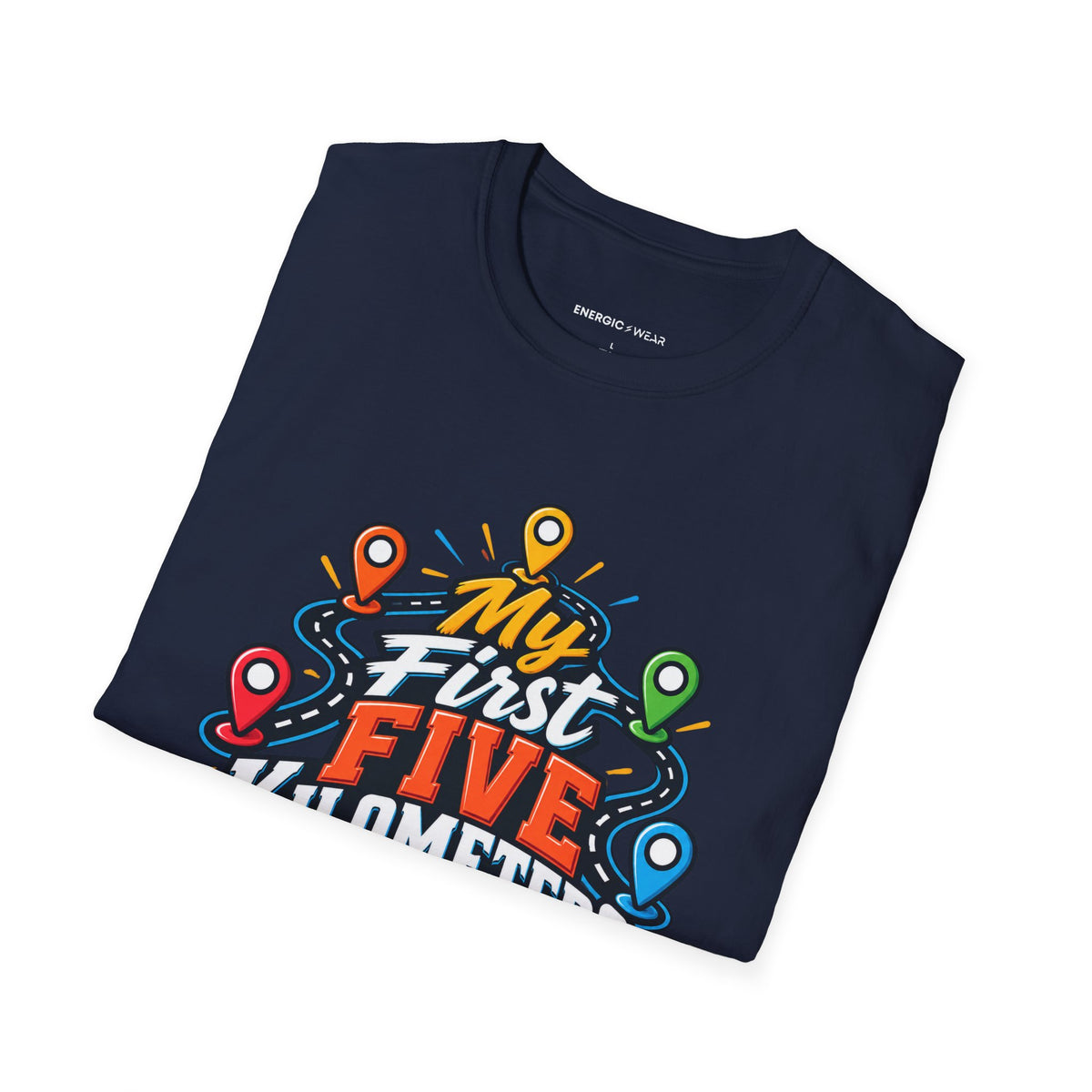 Graphic fitness T-shirt featuring the "My First Five Kilometers Are Personal" design.