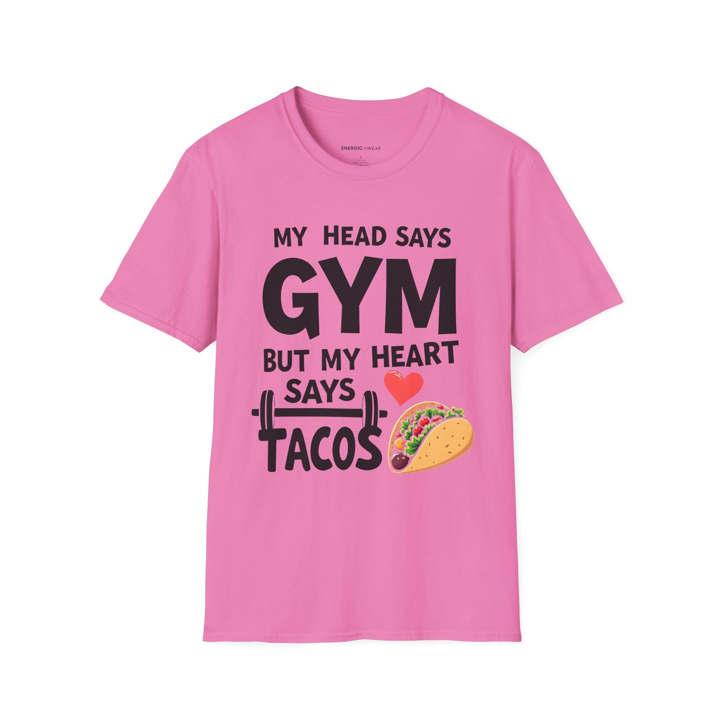 My Head Says Gym But My Heart Says Tacos! TShirt – Funny Fitness Tee