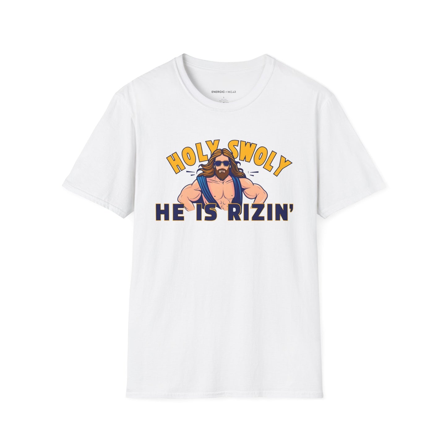 HOLY SWOLY HE IS RIZZIN - Funny Gym Shirt