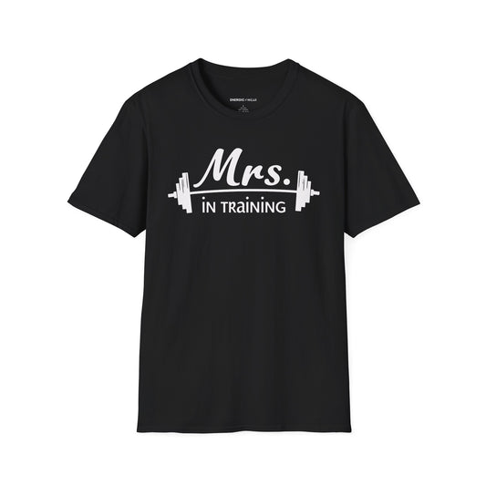 Mrs IN Training! TShirt – Fitness Tee