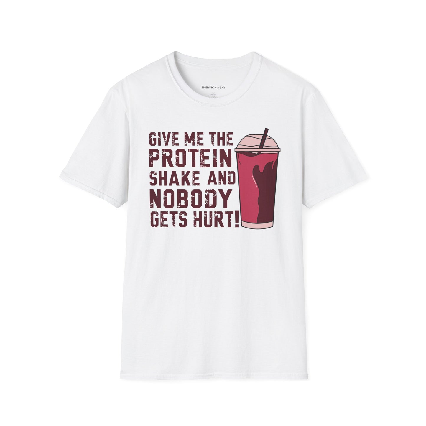 Give Me The Protein Shake And Nobody Gets Hurt! Funny Gym Tee