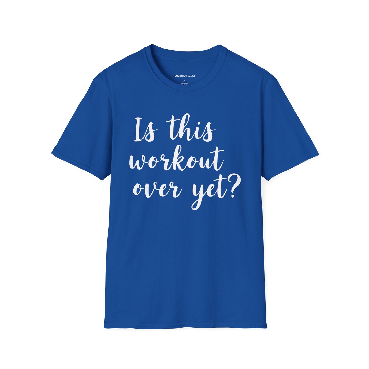 Is This Workout Over Yet! Funny Fitness Tee