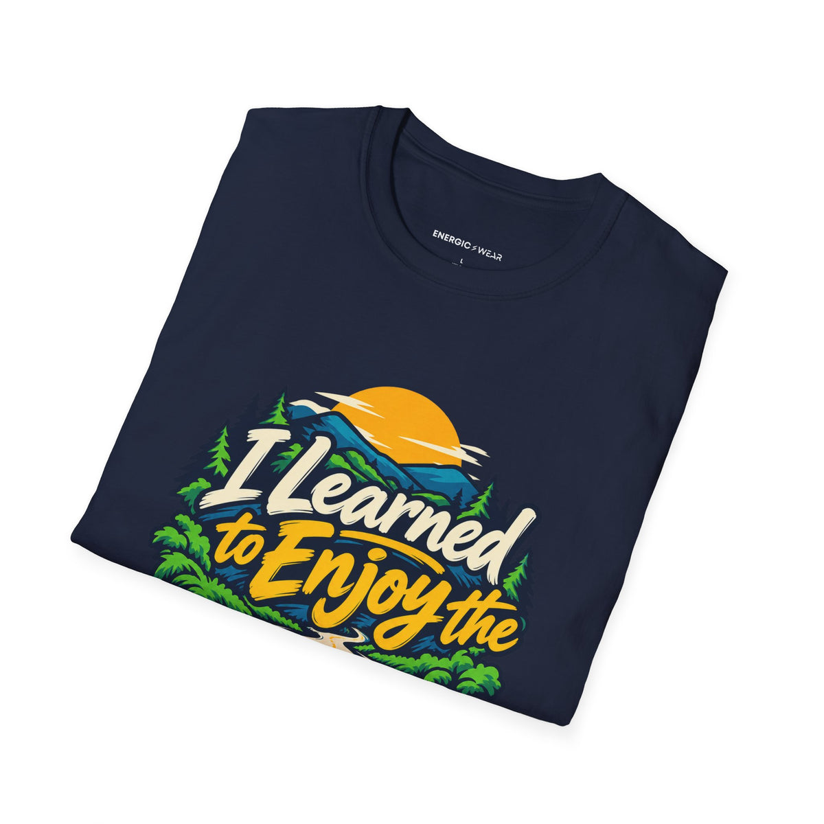 Graphic fitness T-shirt featuring the "I Learned to Enjoy the Middle Mile" design.