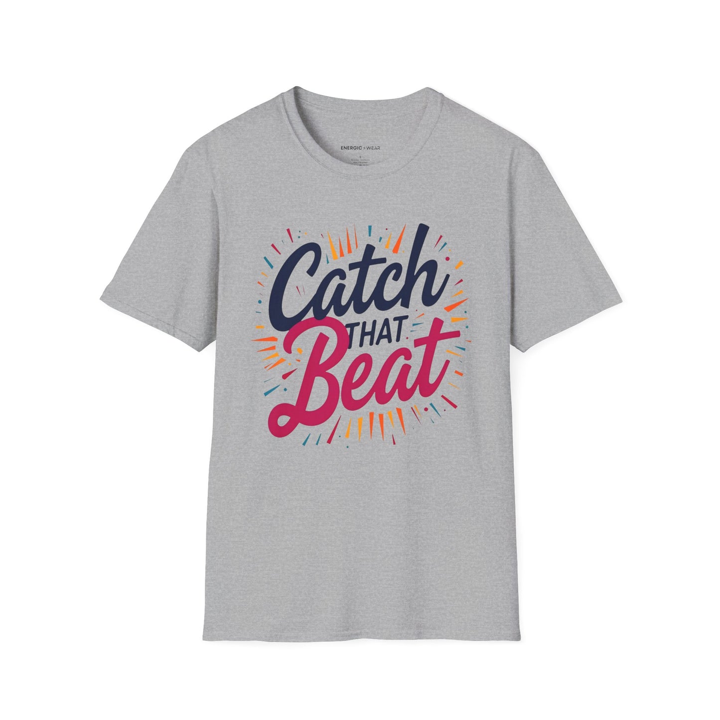 Catch That Beat TShirt - Motivational Workout Tee