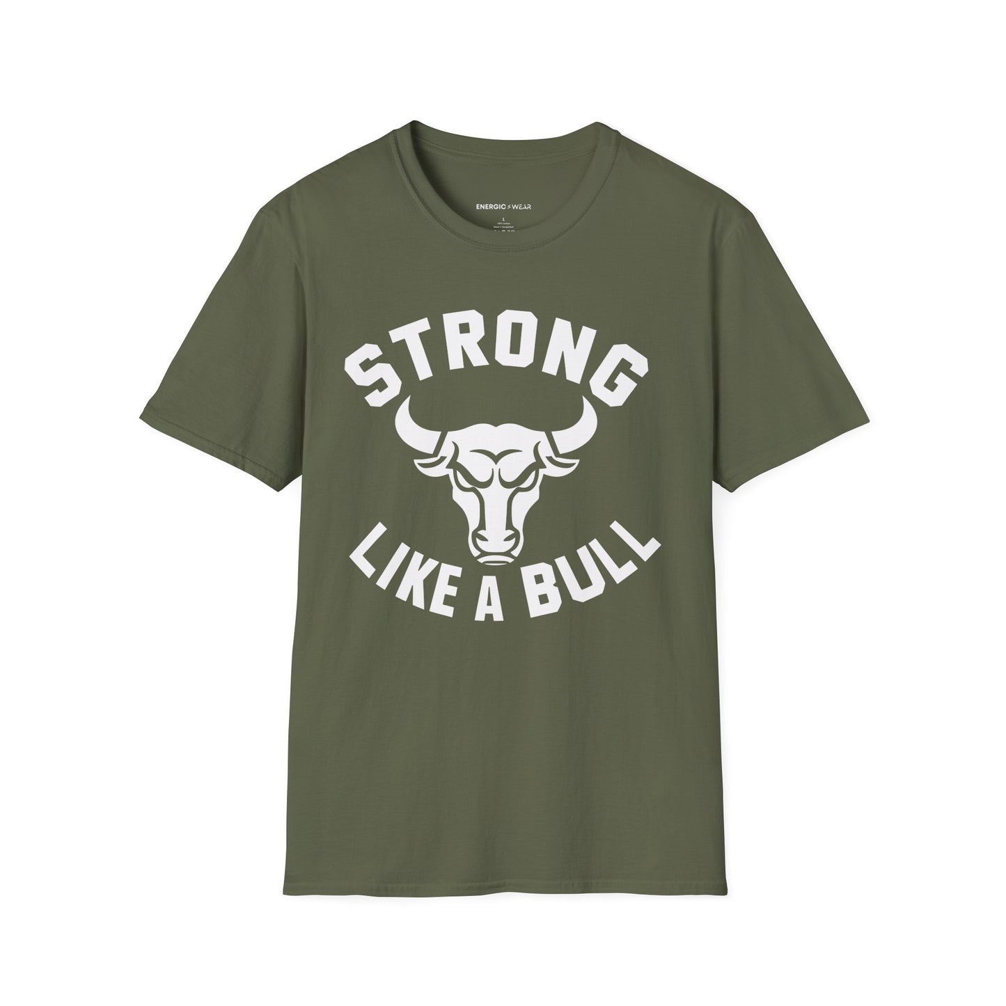 Strong Like A Bull! TShirt – Motivational Tee