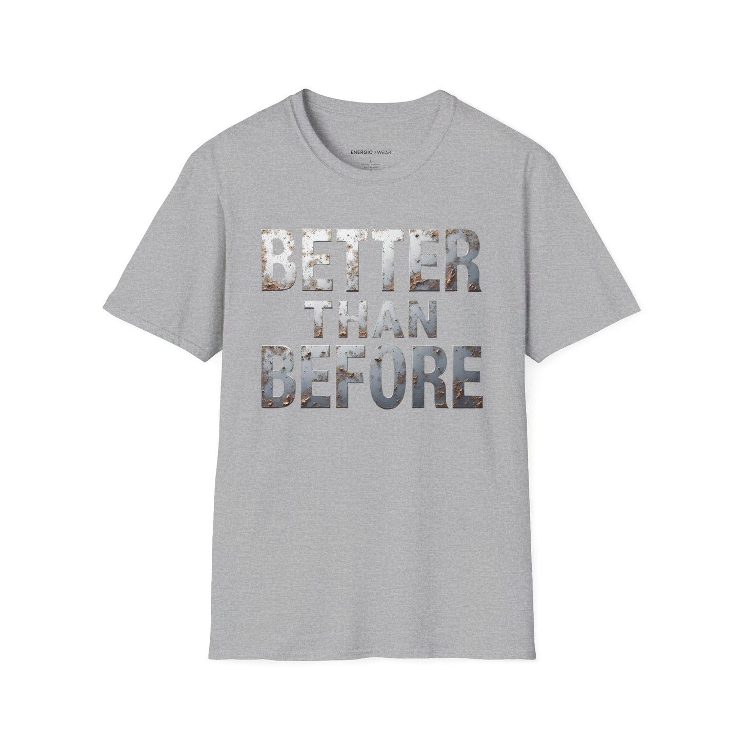 Better Than Before - Motivational Fitness Shirt