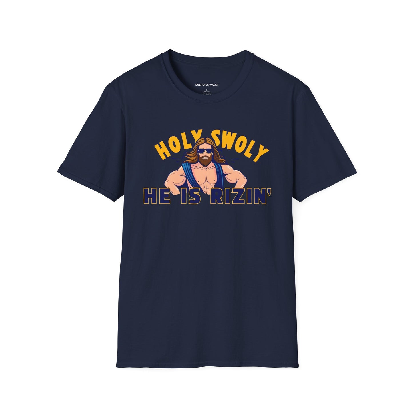 HOLY SWOLY HE IS RIZZIN - Funny Gym Shirt