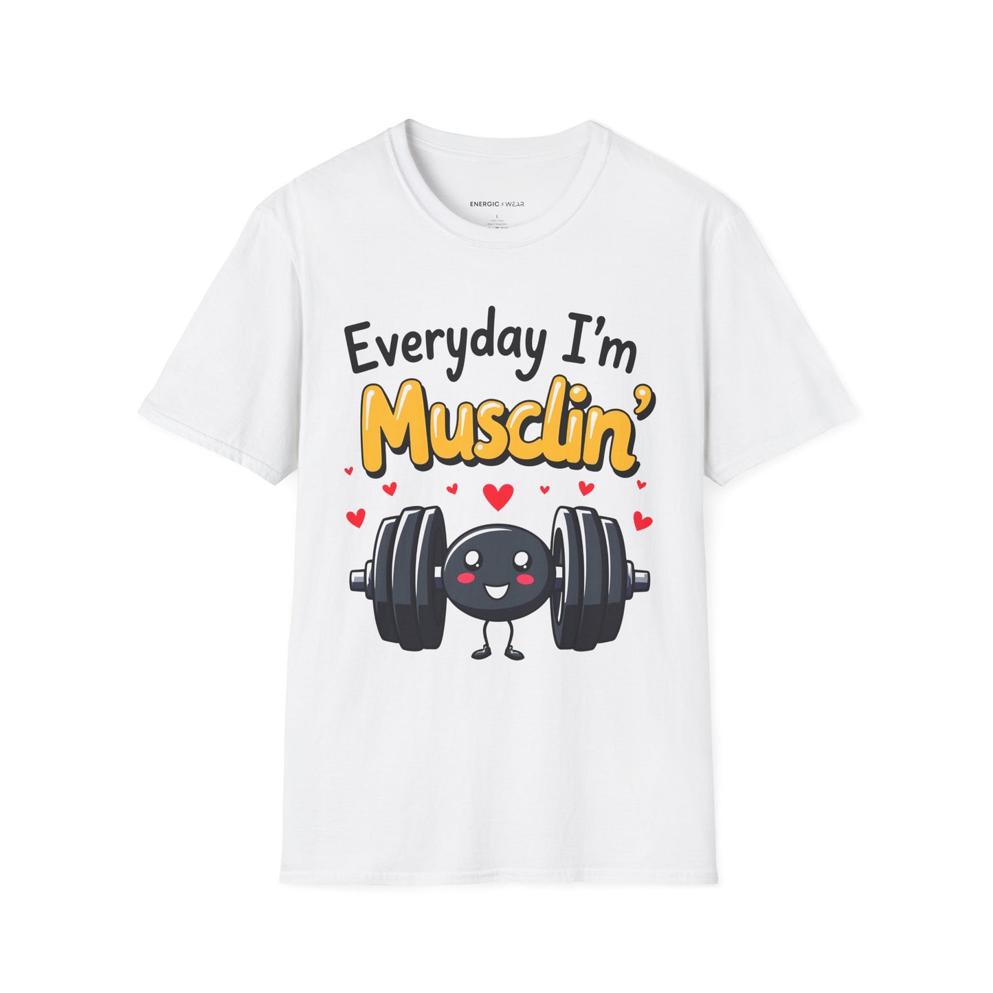 Everyday I'm musclin' TShirt - Motivational Workout Tee