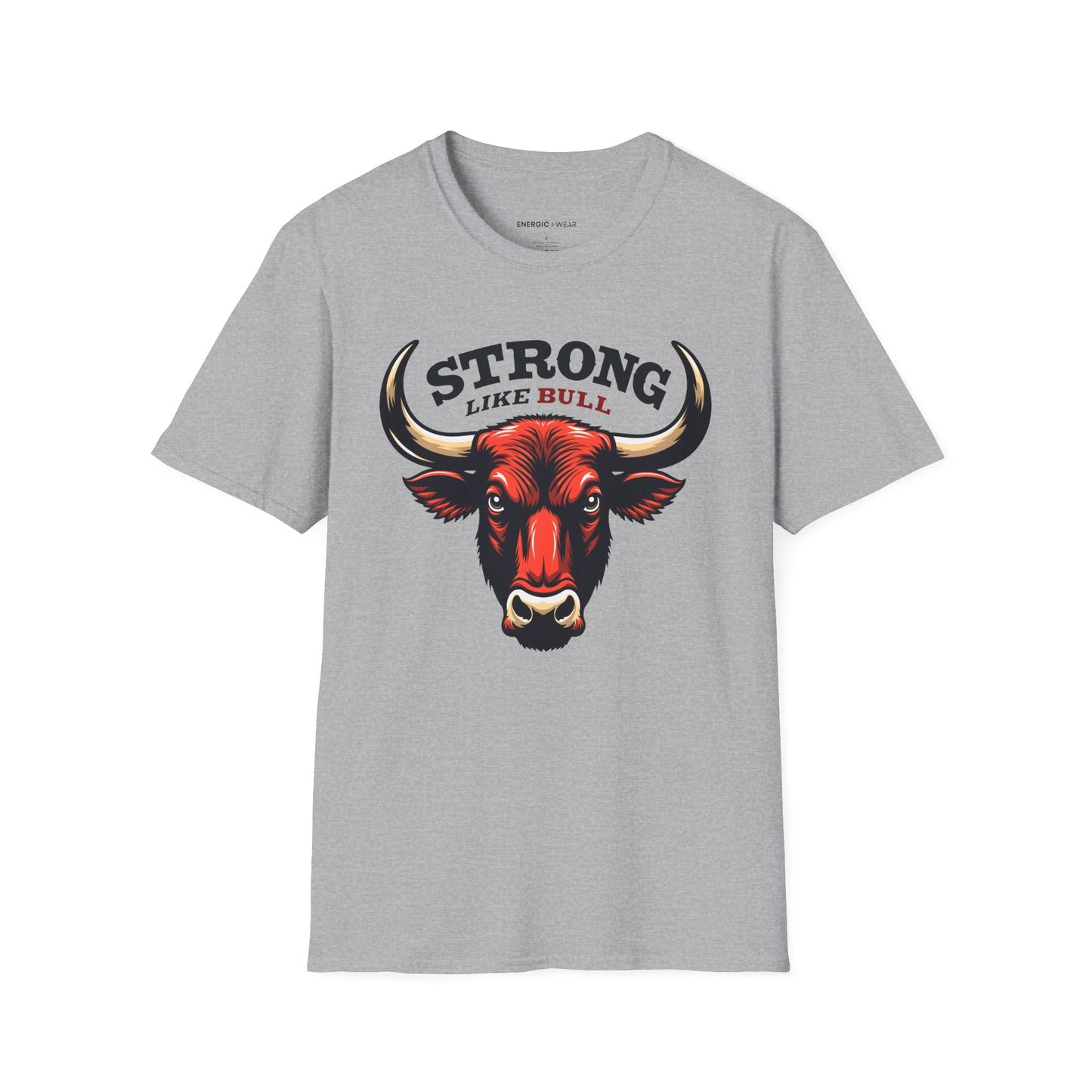 STRONG LIKe A BULL! TShirt – Motivation Tee