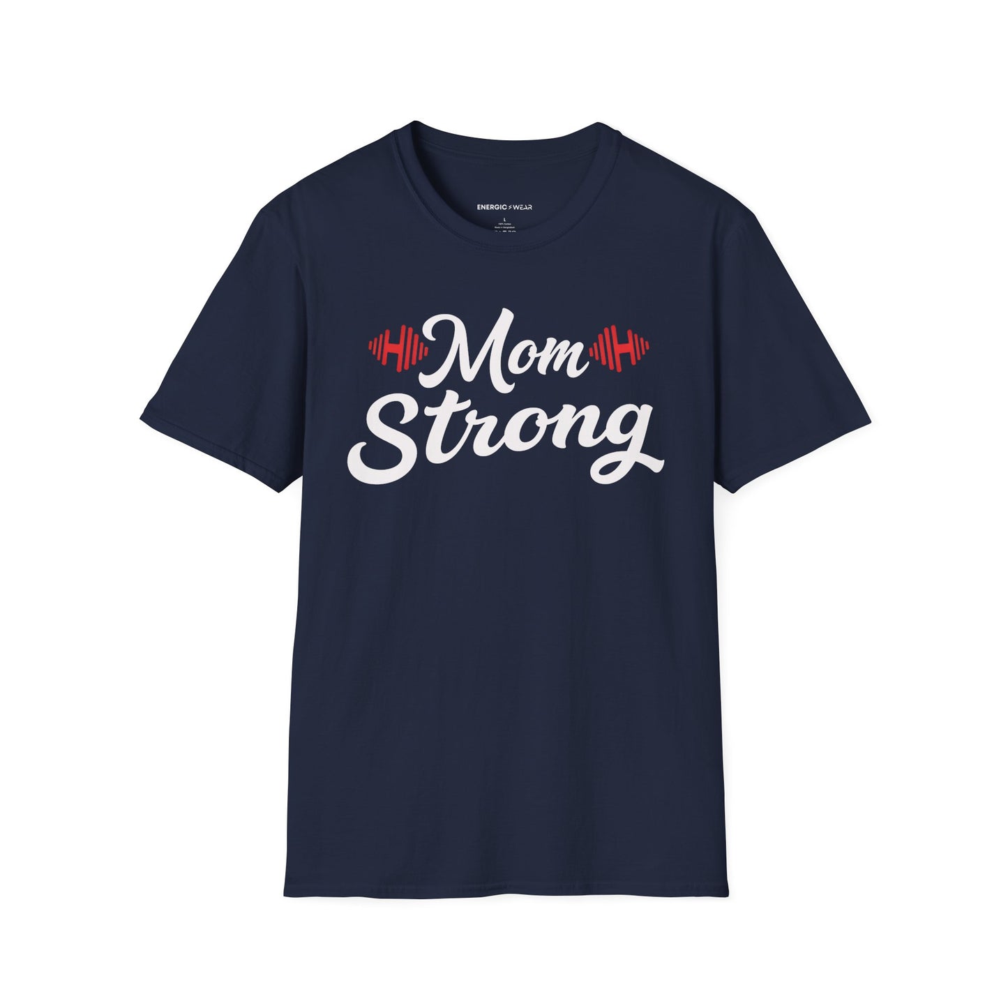 Mom Strong! TShirt – Motivational Strong Mom Tee