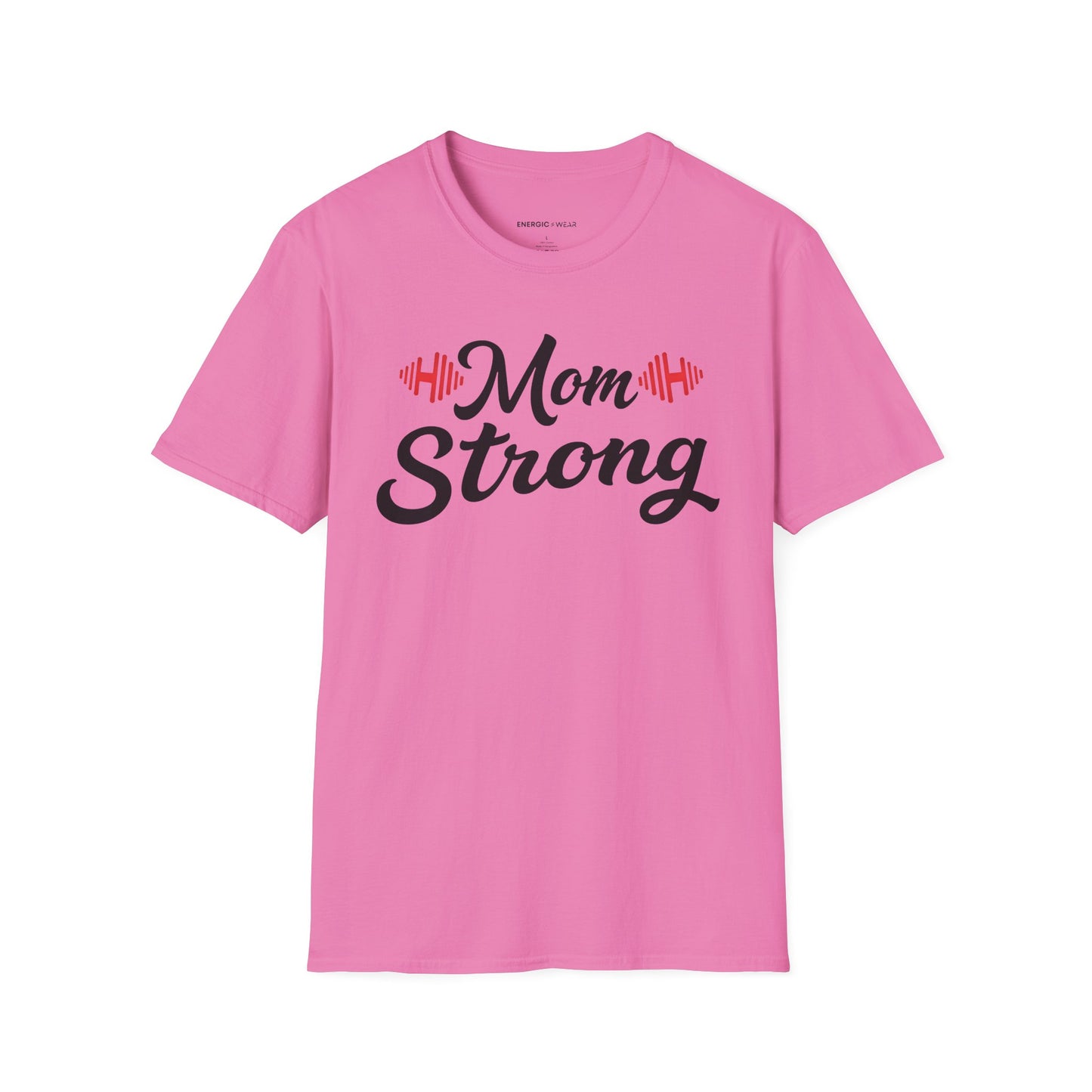 Mom Strong! TShirt – Motivational Strong Mom Tee