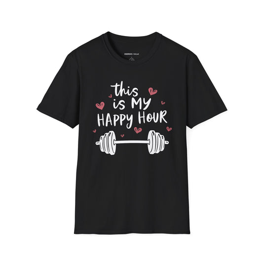 This Is My Happy Hour! TShirt – Funny Workout Tee
